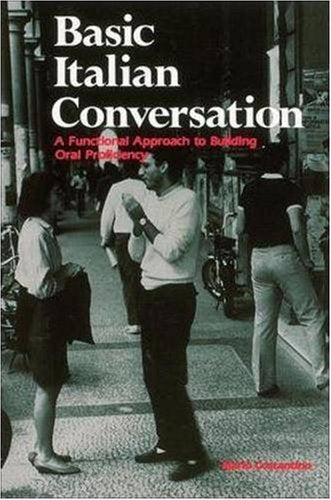 Basic Italian Conversation: A Functional Approach to Building Oral Proficiency (NTC: FOREIGN LANGUAGE MISC) Foreign Languages ​​& Dictionaries