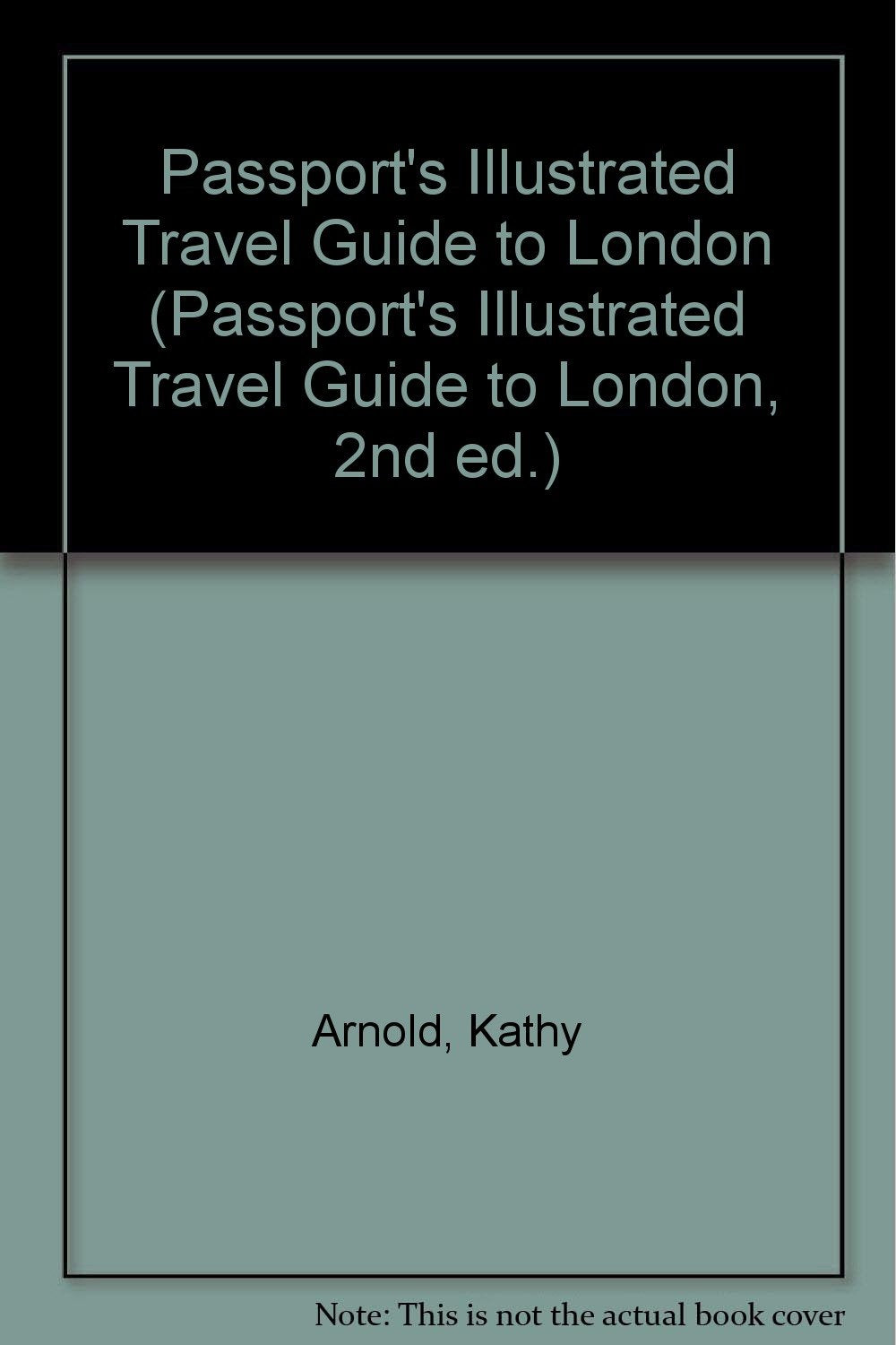 Passport's Illustrated Travel Guide to London Leisure, Home & Garden