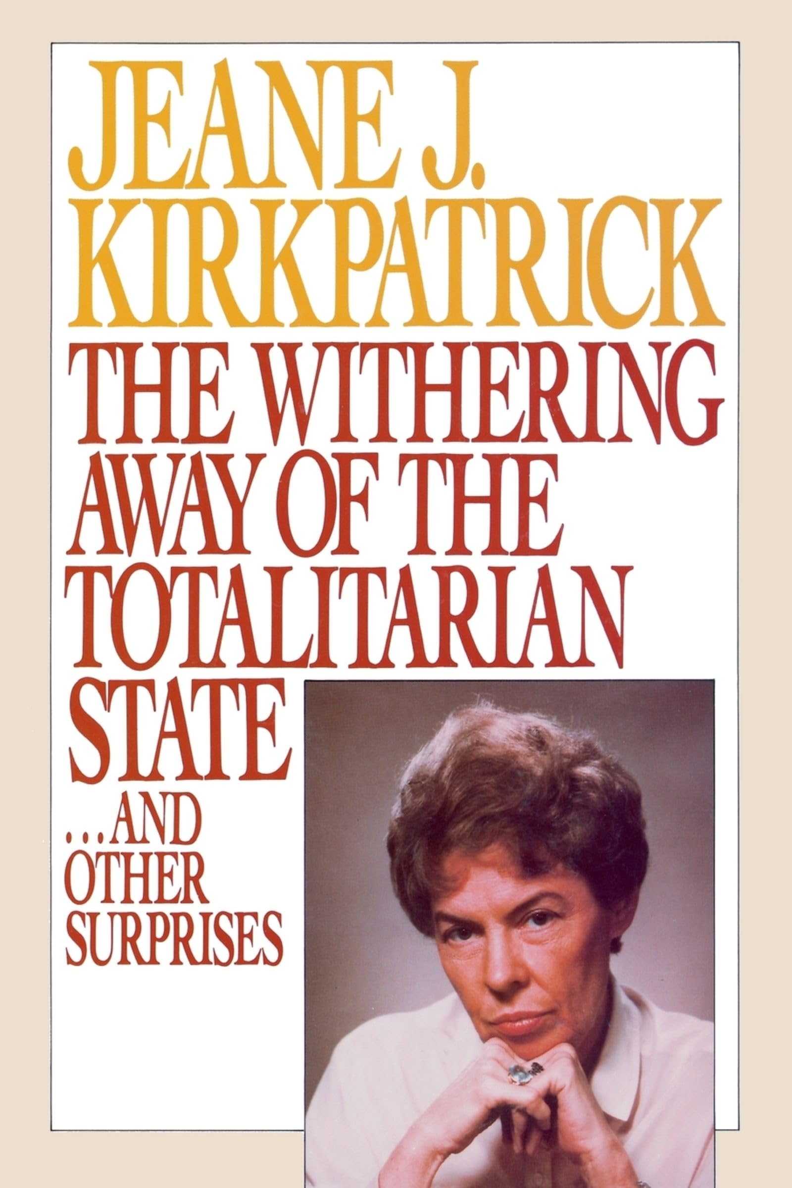 The Withering Away of the Totalitarian State... and Other Surprises Social Sciences