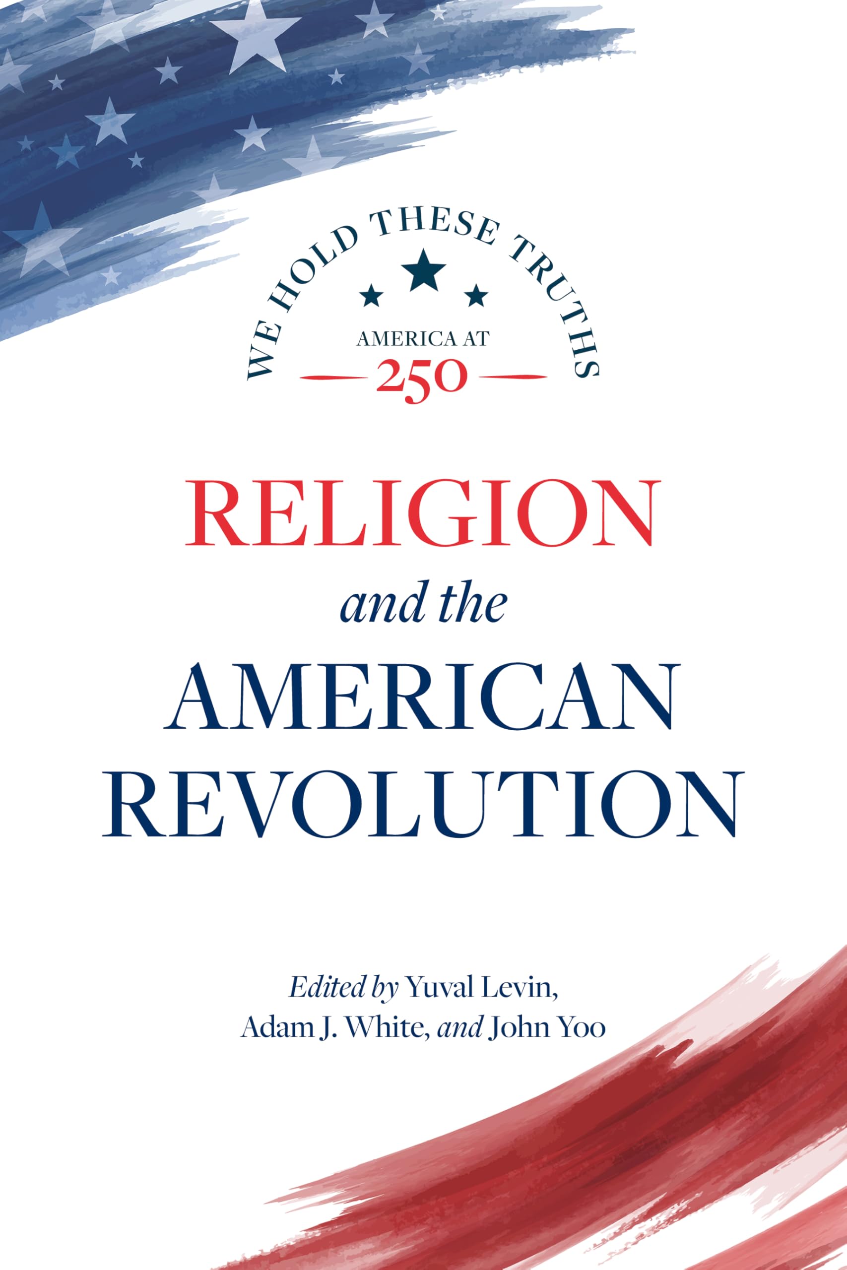 Religion and the American Revolution Politics & History