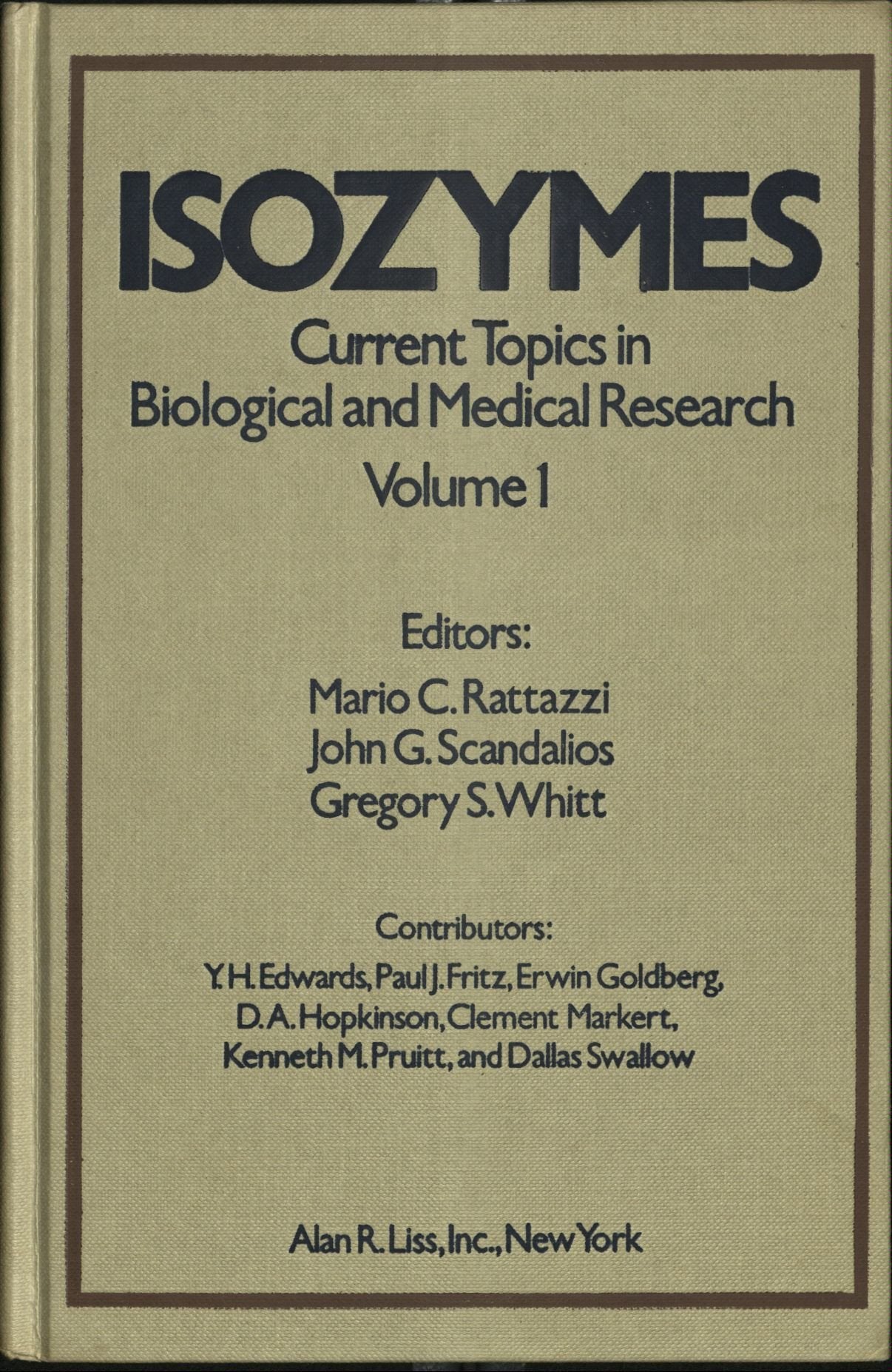ISOZYMES, Current Topics in Biological & Medical Research: Vol. 1. Books