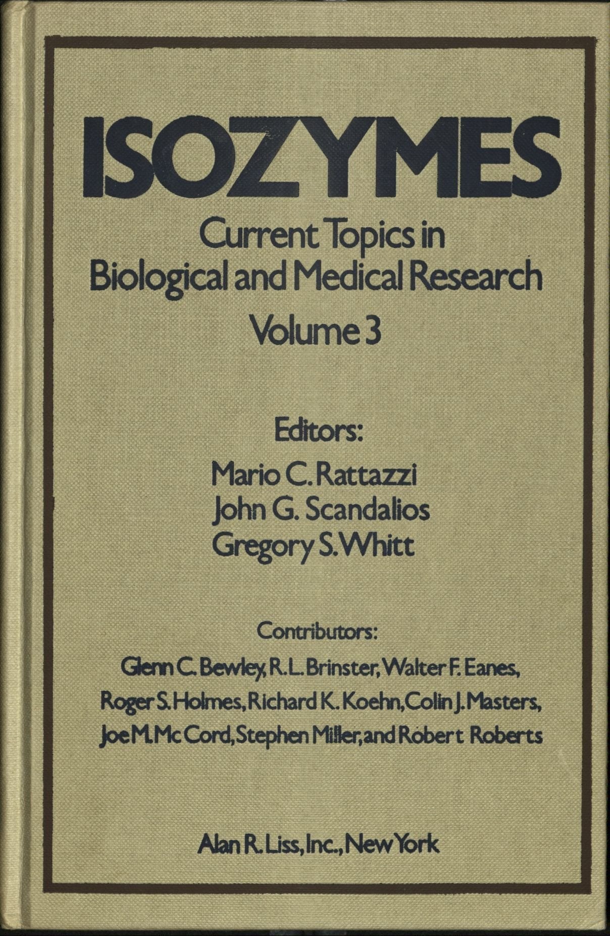 Isozymes: v. 3: Current Topics in Biological and Medical Research Books