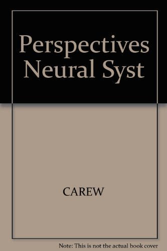 Perspectives in Neural Systems and Behaviour (MBL lectures in biology) Medicine