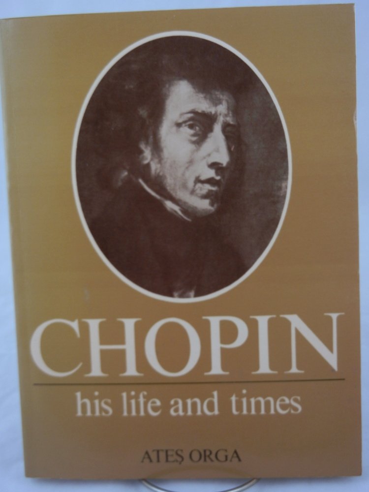 Chopin His Life and Times Revised Edition Books