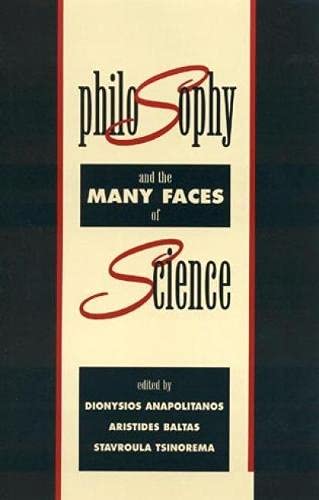 Philosophy and the Many Faces of Science book