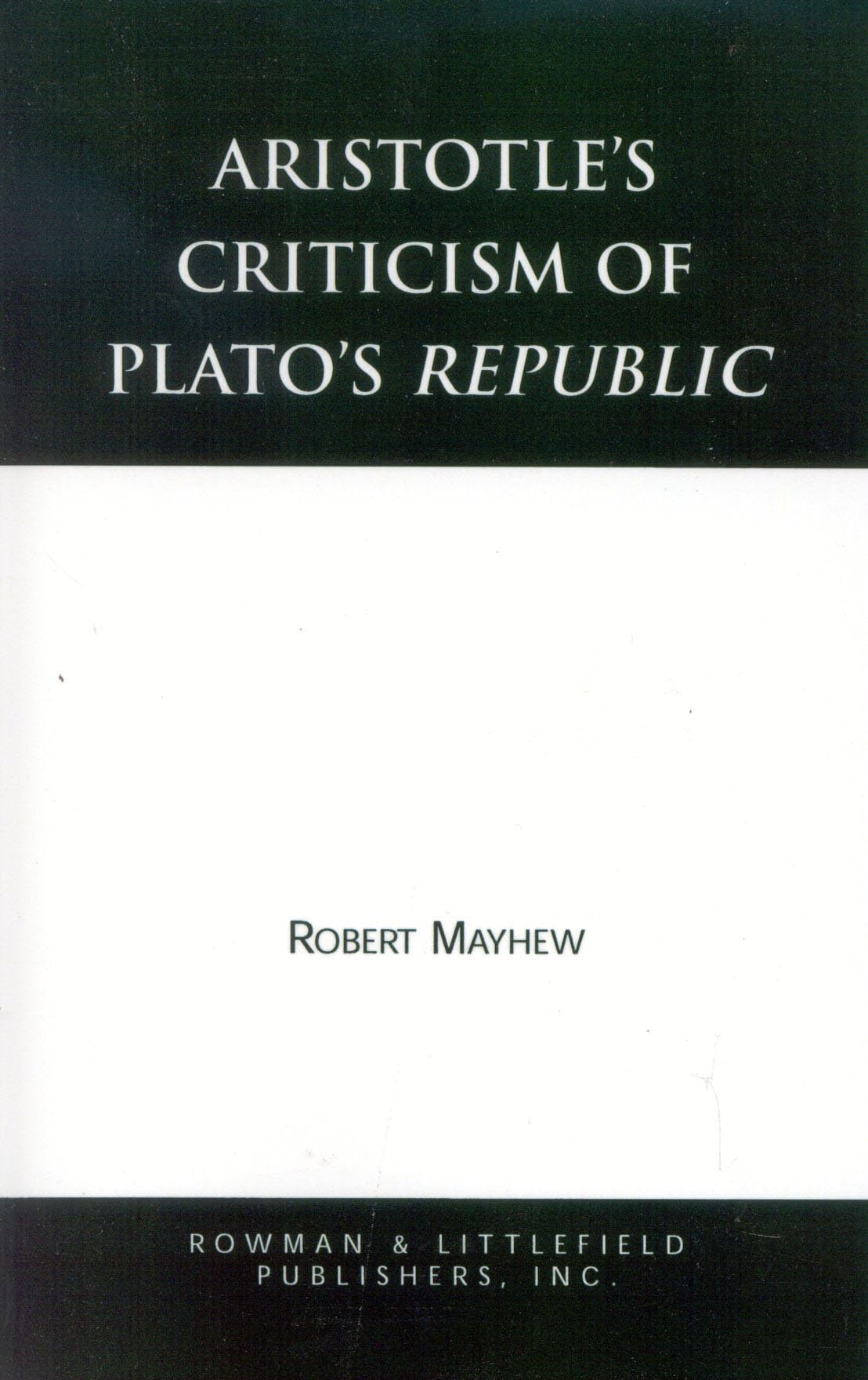 Aristotle's Criticism of Plato's Republic Philosophy