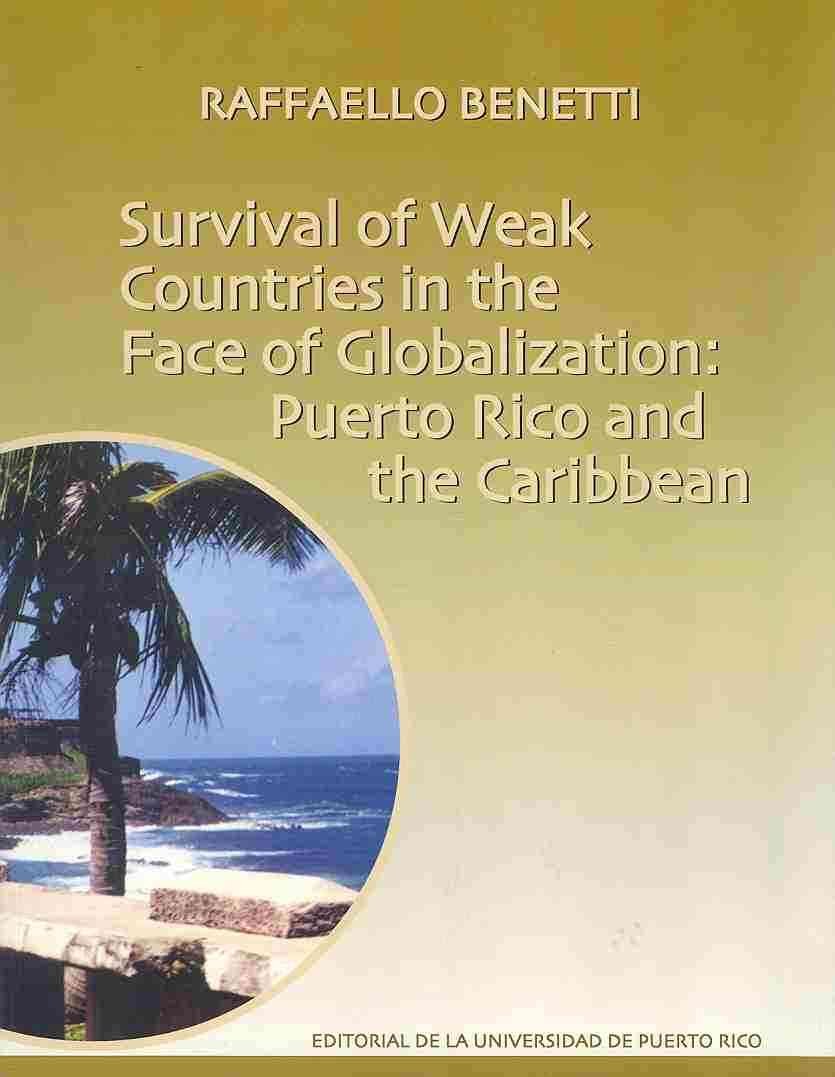 Survival of Weak Countries in the Face of Globalization: Puerto Rico and the Caribbean Business, Finance & Career