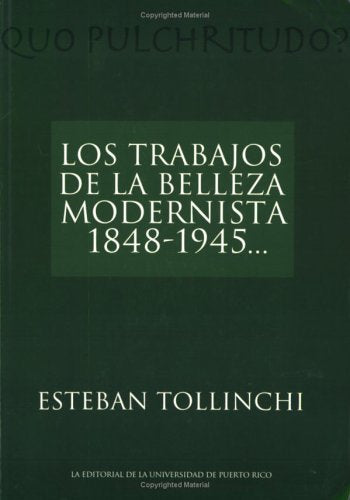 Los Trabajos de la Belleza Modernista Fiction