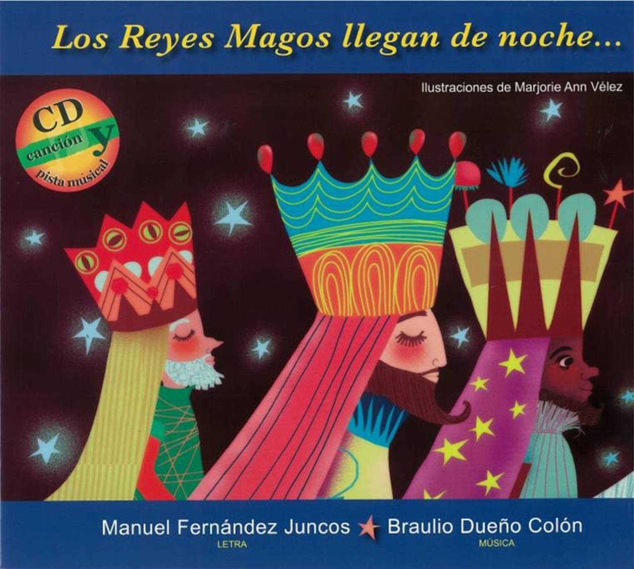 Los Reyes Magos llegan de noche... (Spanish Editio book