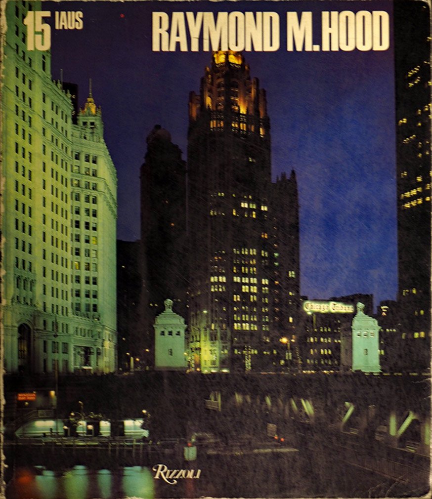 IAUS, 15: Raymond M. Hood Books