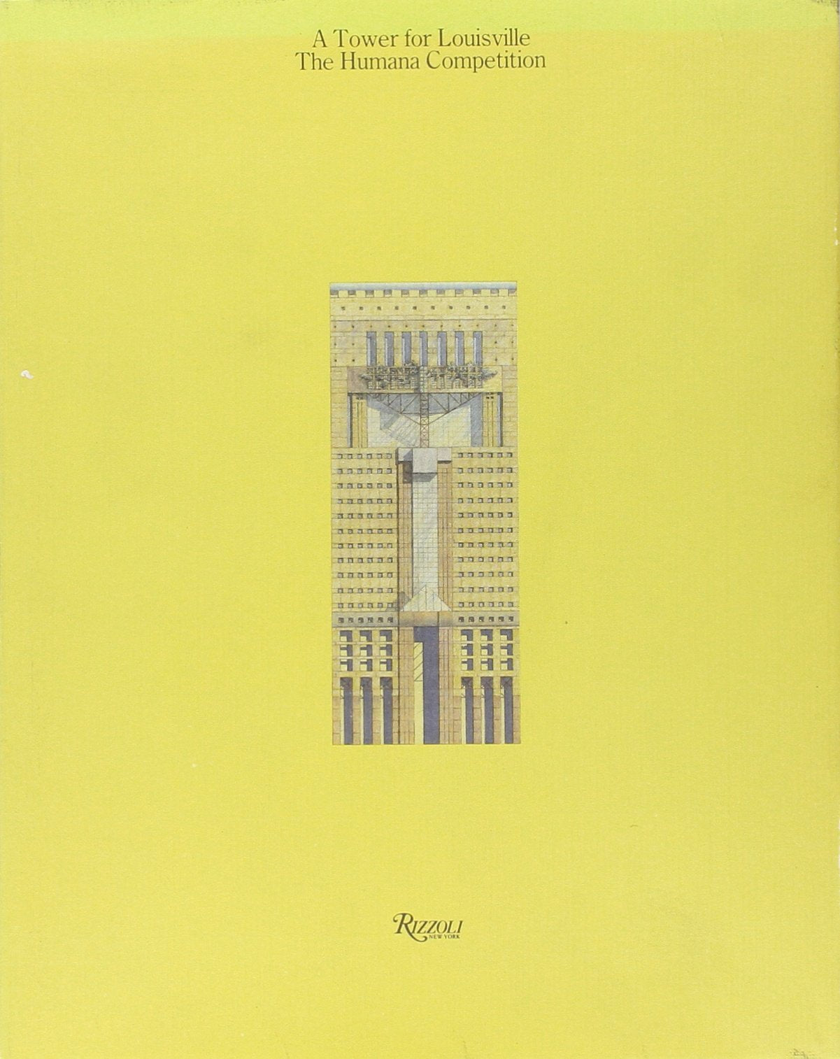 Tower for Louisville: The Humana Competition book