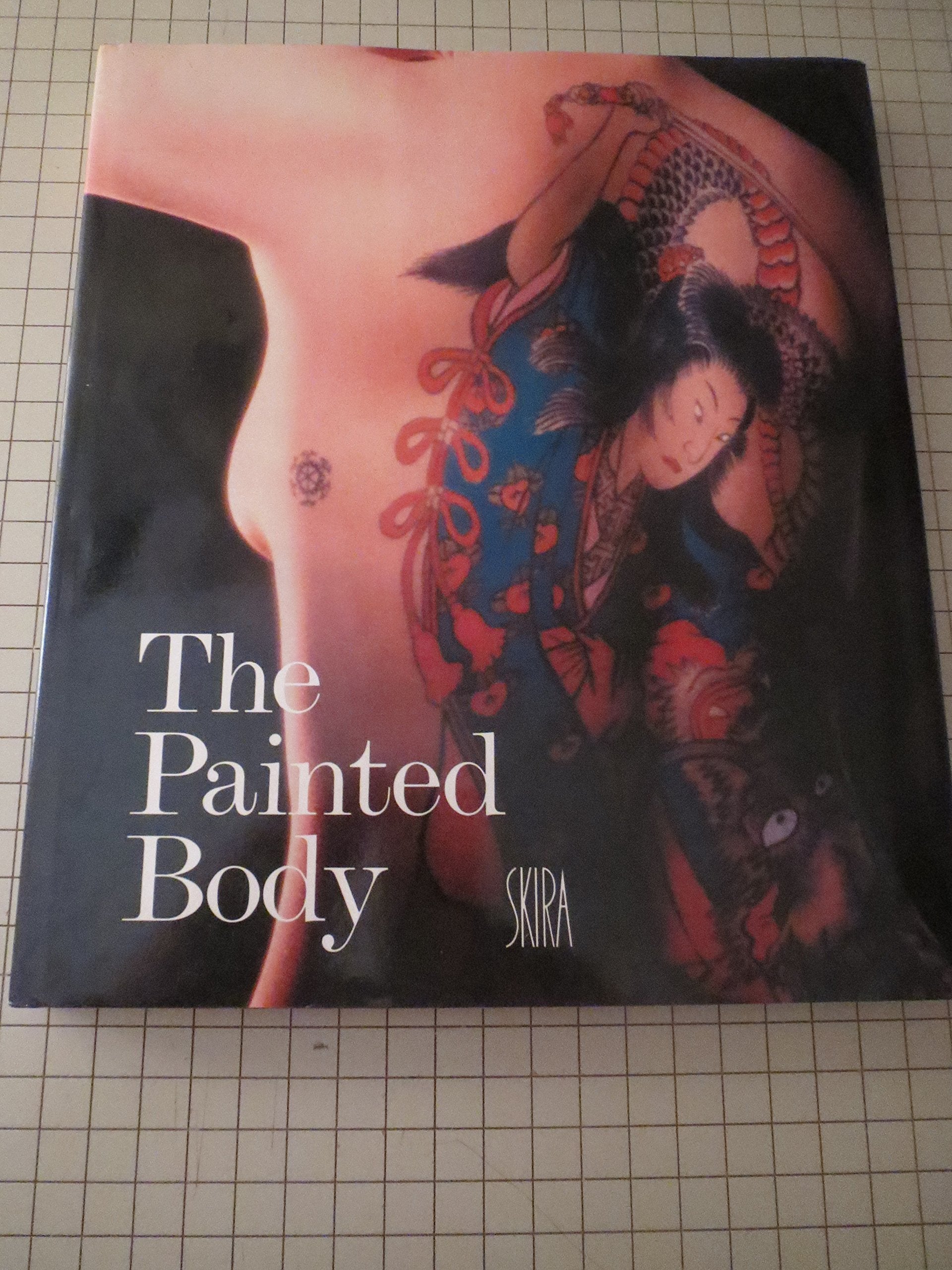 The Painted Body (The Illusions of Reality) Social Sciences