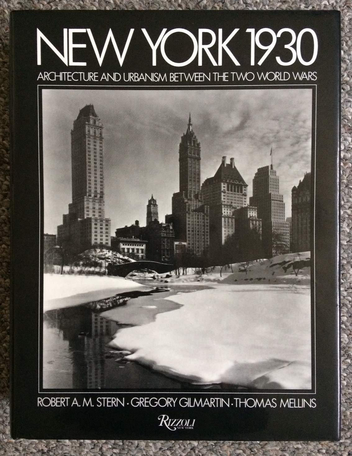 New York 1930: Architecture and Urbanism Between the Two World Wars book