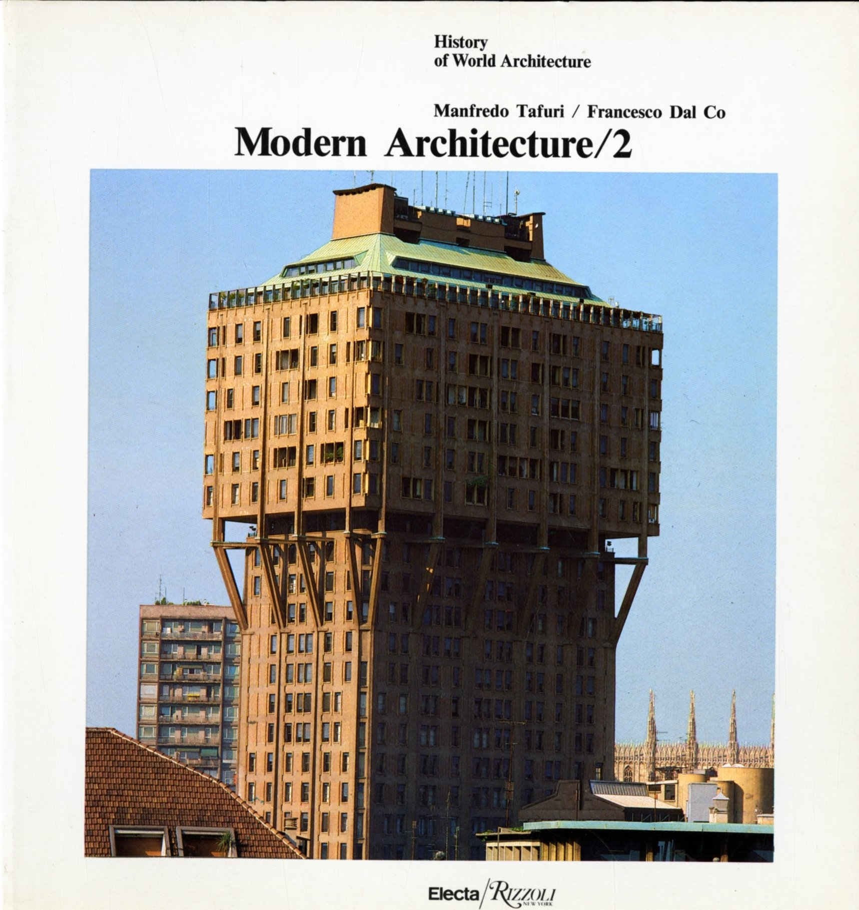 Modern Architecture/2 (History of World Architecture) Architecture