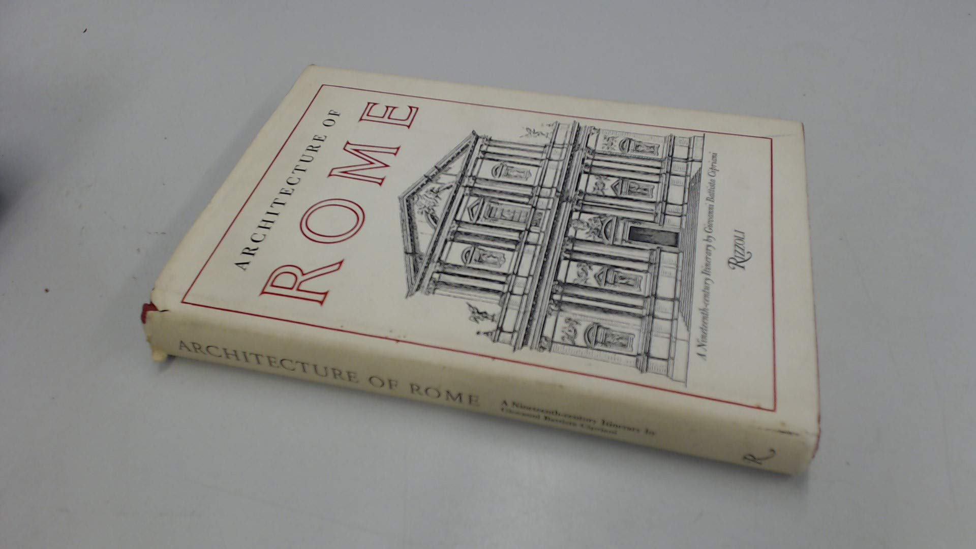 Architecture of Rome: Nineteenth Century Itinerary Architecture