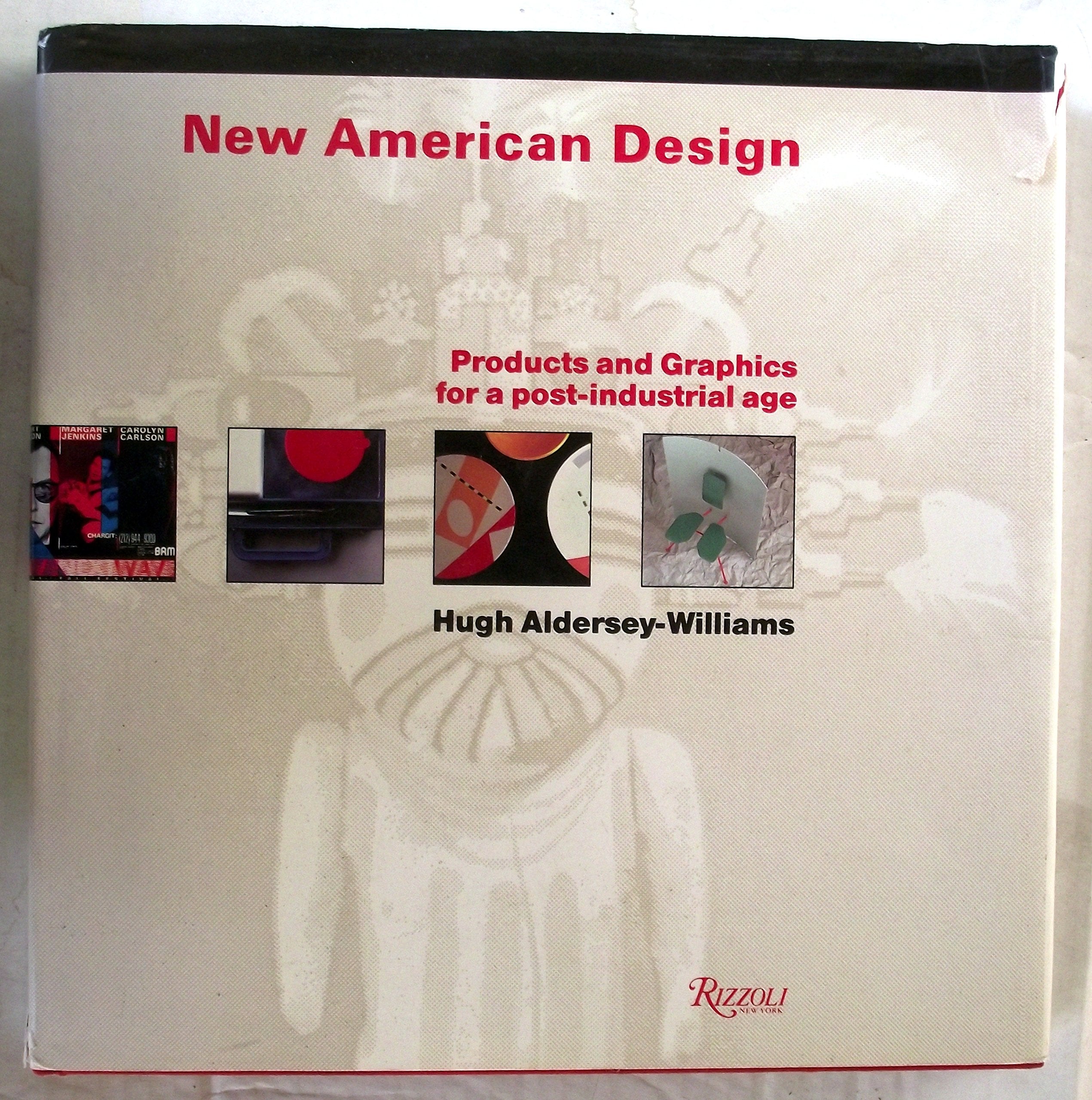New American Design: Products and Graphics for a Post-Industrial Age book