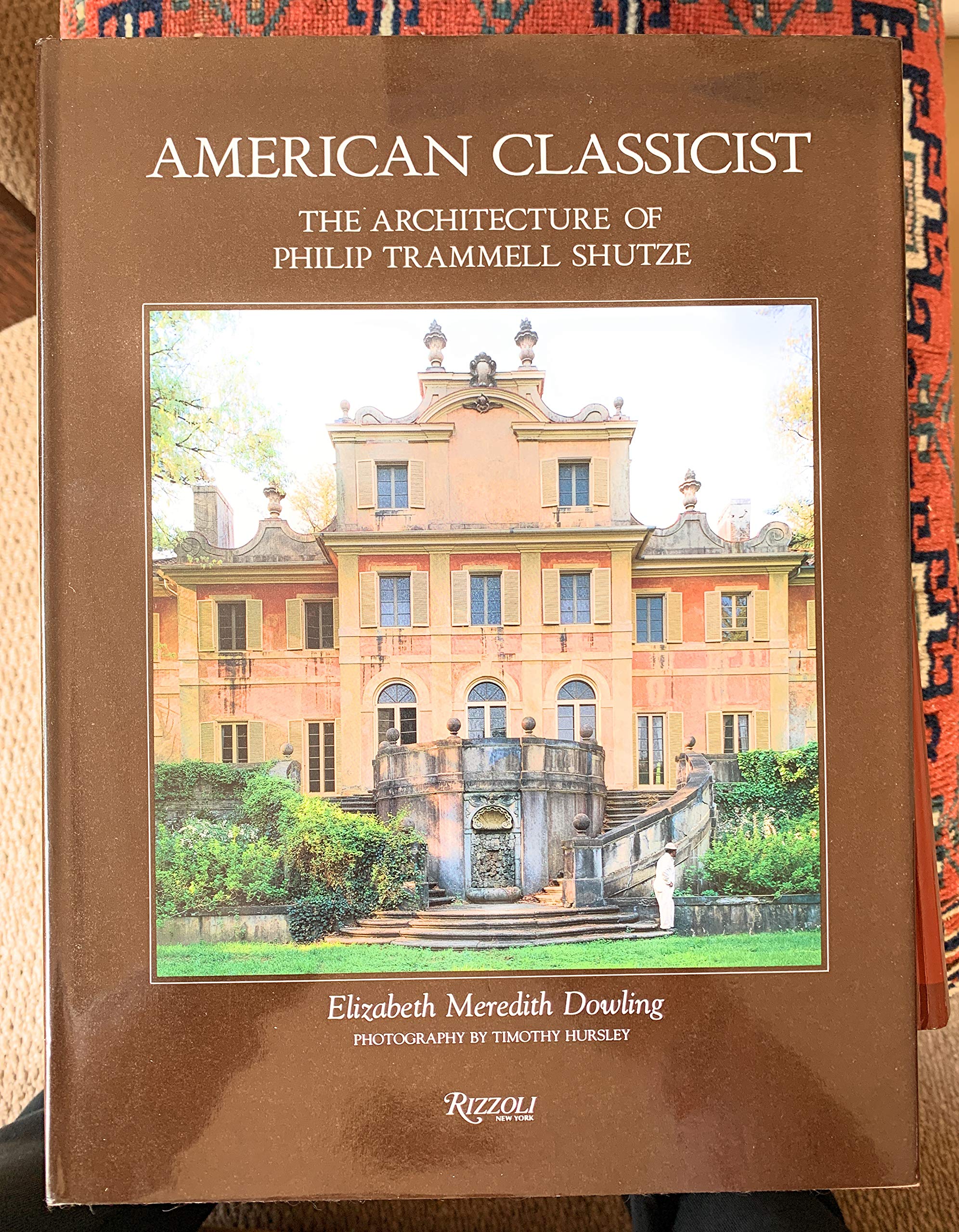 American Classicist: Architecture of Philip Trammel Shutze Architecture