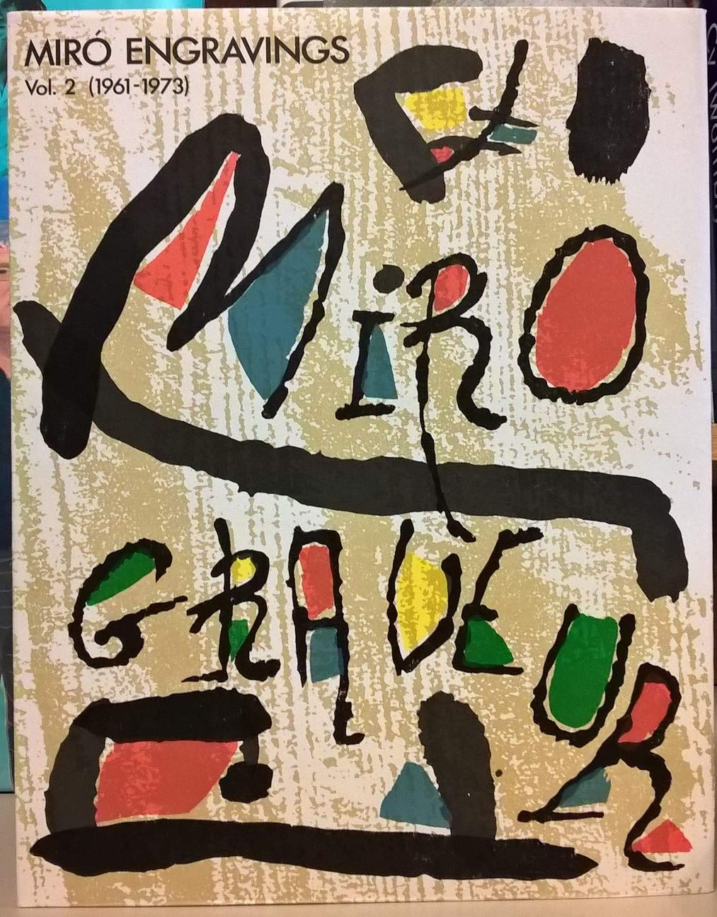 Miro Engravings, 1961-1973 (Miro Engraver: II. 1961-1973, Band 2) Film, Art & Culture