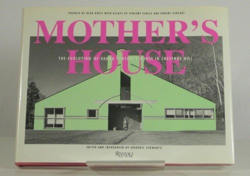 Mother's House: The Evolution of Vanna Venturi's House in Chestnut Hill Architecture