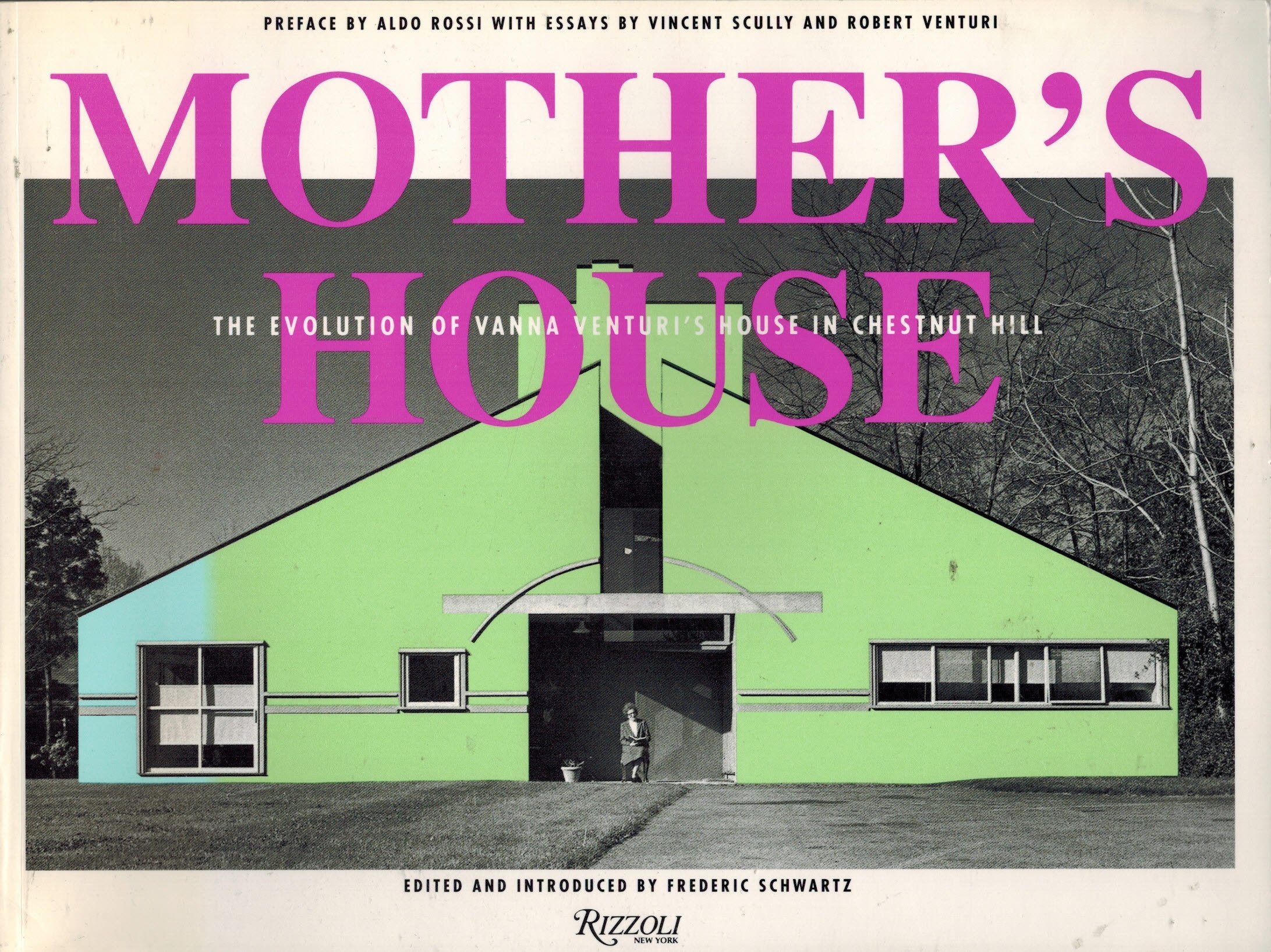 Mother's House: The Evolution of Vanna Venturi's House in Chestnut Hill book