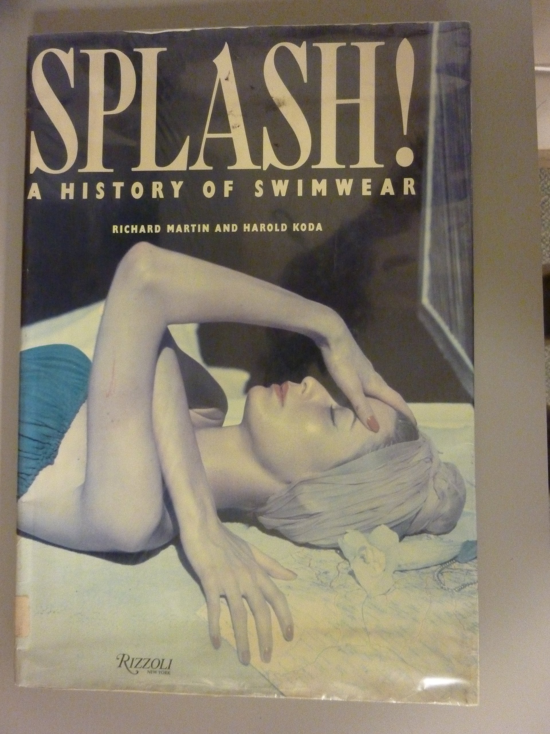 Splash!: A History of Swimwear Social Sciences