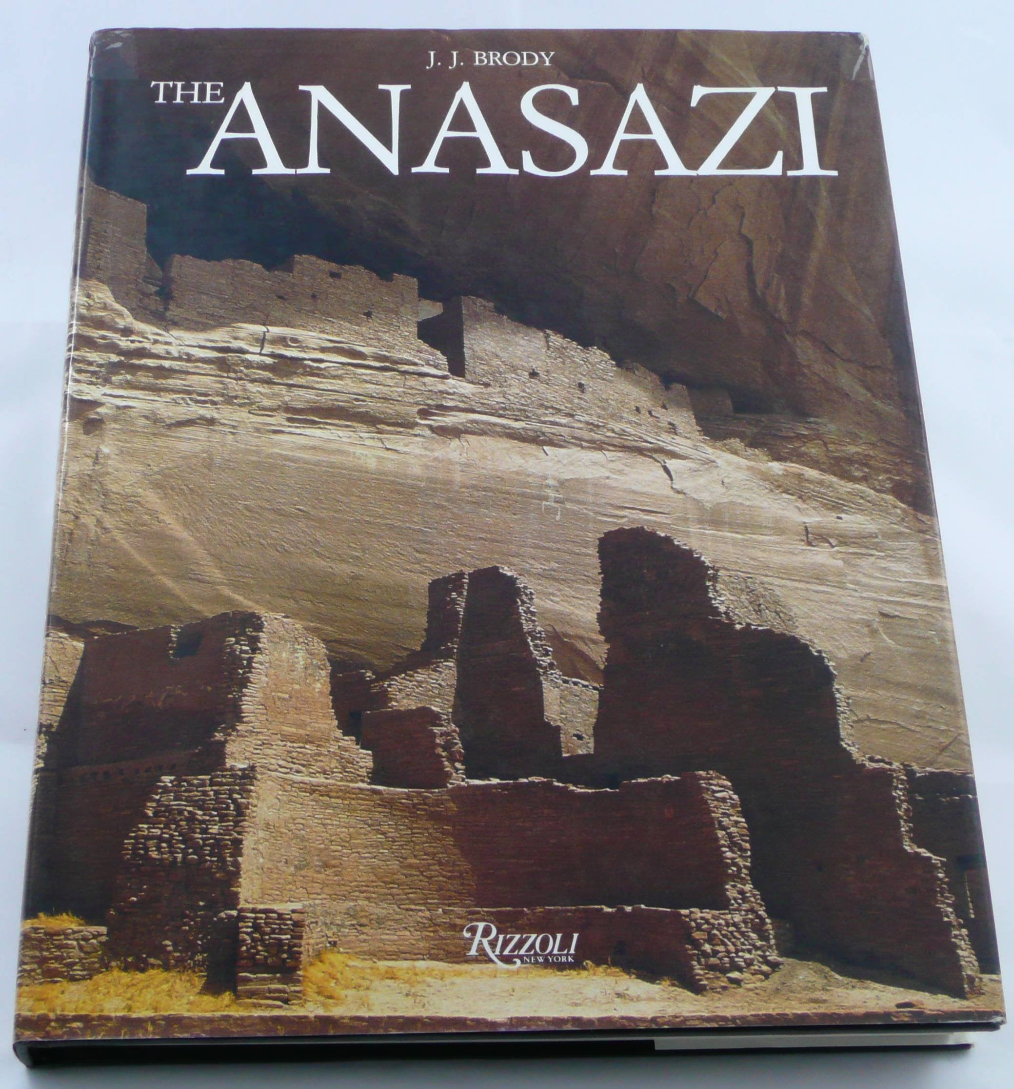 The Anasazi: Ancient Indian People of the American Southwest Social Sciences