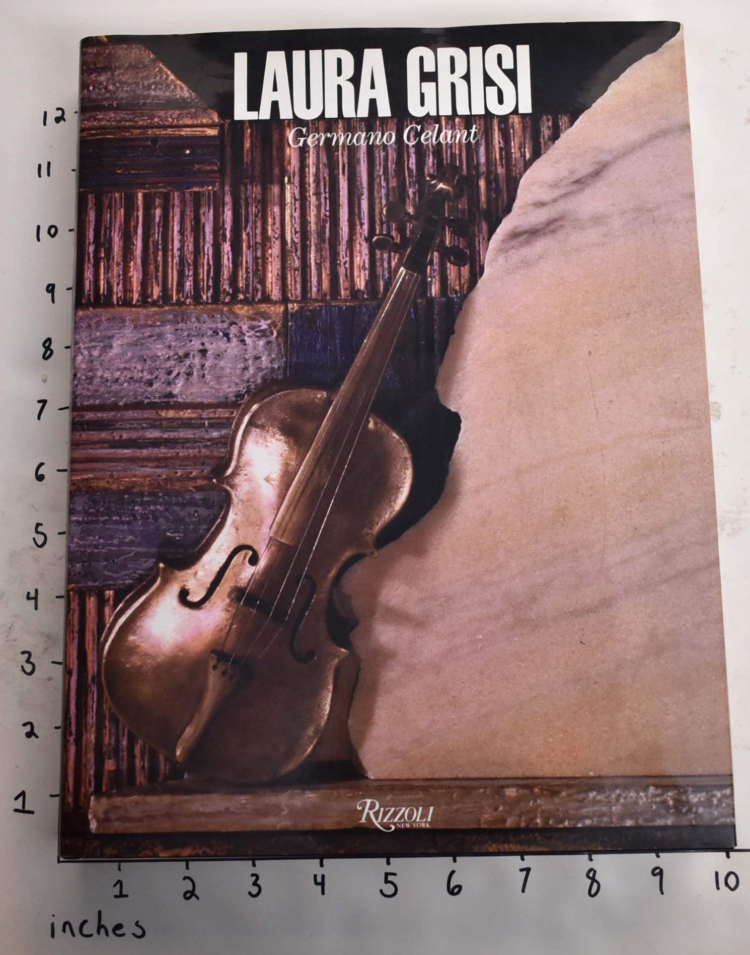 Laura Grisi: A Selection of Works With Notes by the Artist Memories