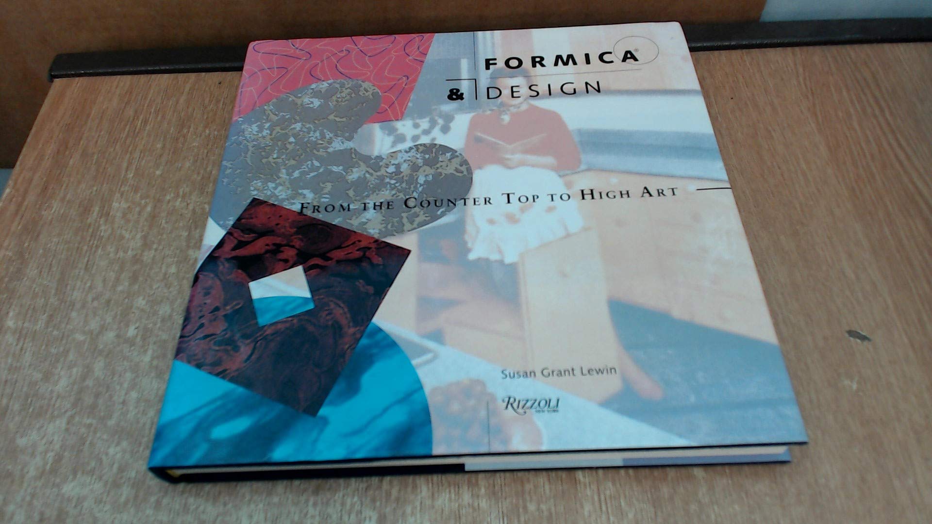 Formica and Design: From the Countertop to High Art Social Sciences