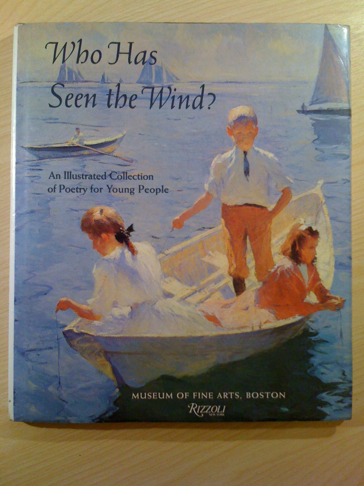 Who Has Seen the Wind?: An Illustrated Collection of Poetry for Young People Novels & Short Stories