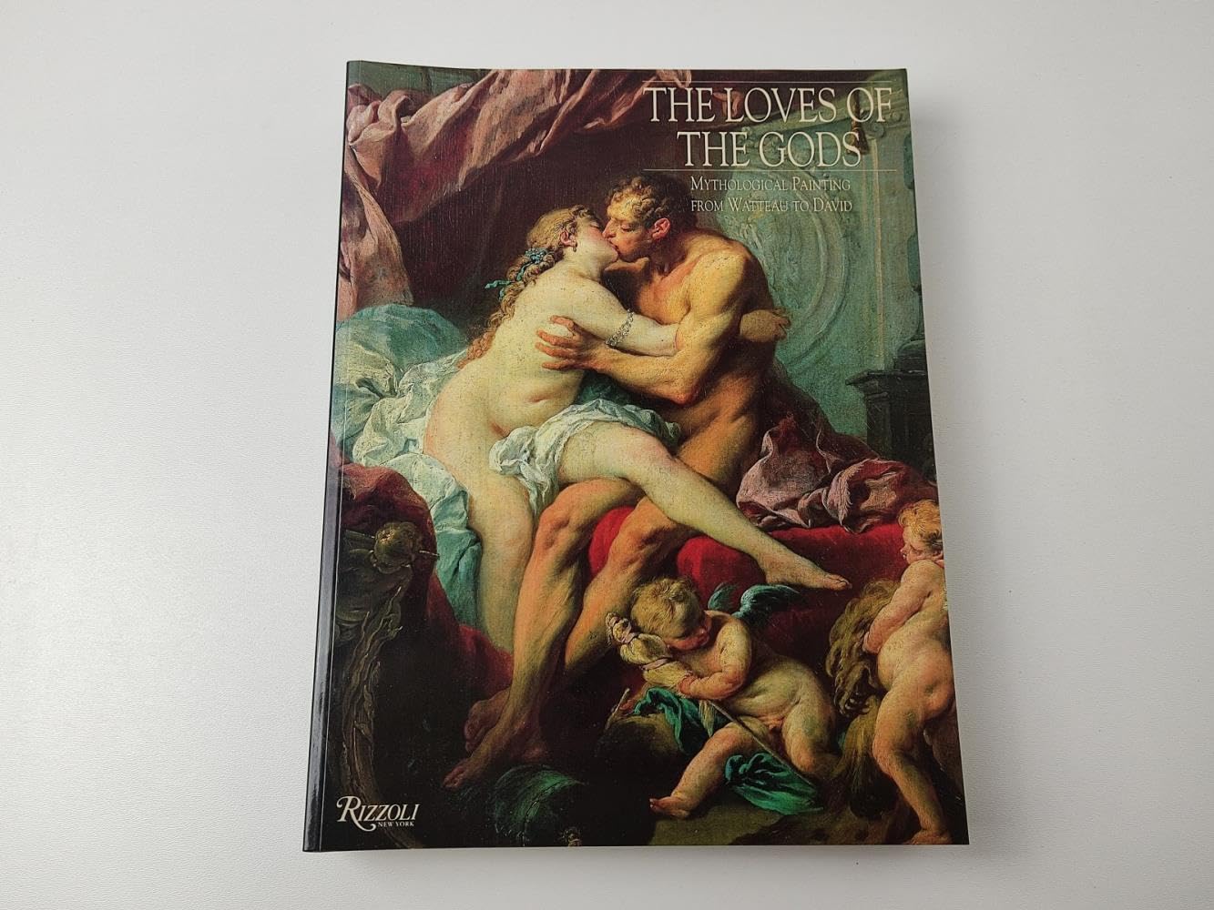 The Loves of the Gods: Mythological Painting from Watteau to David Film, Art & Culture