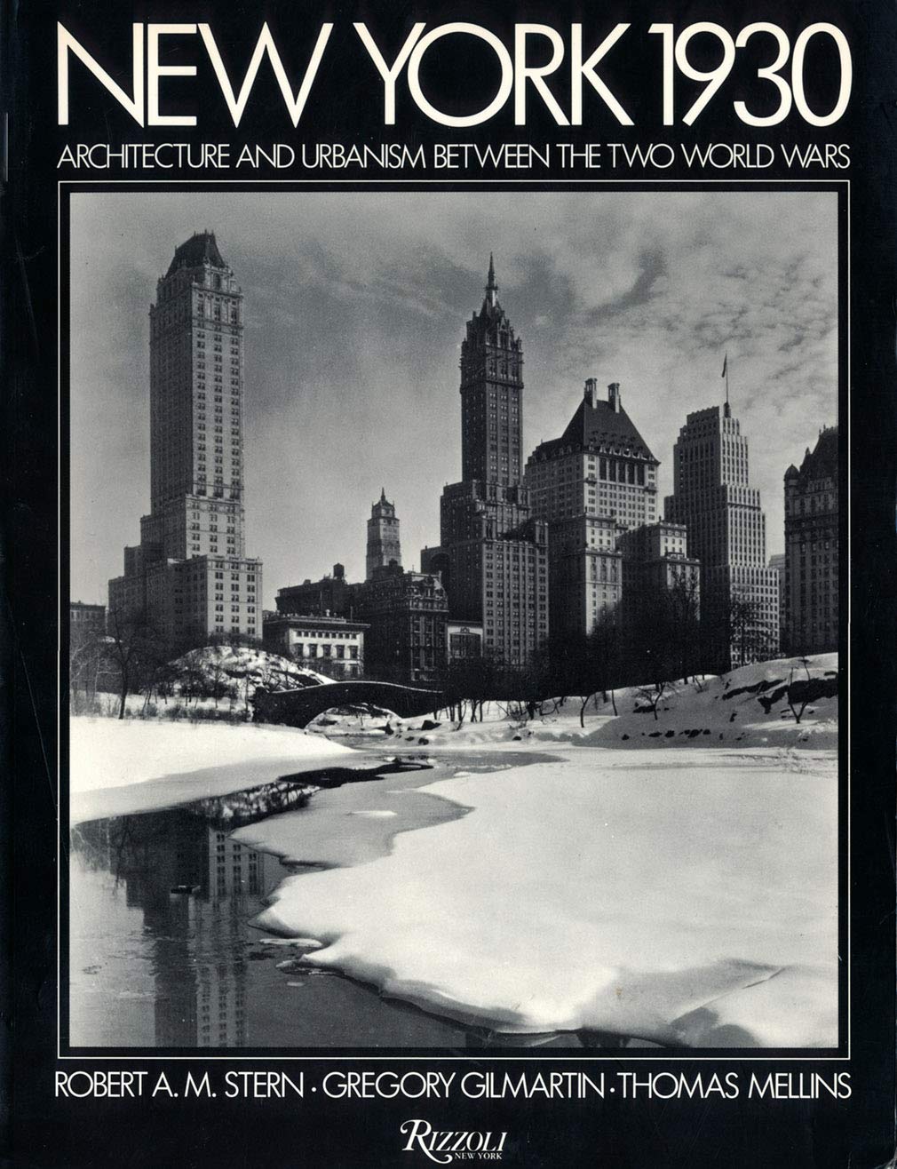 New York 1930: Architecture and Urbanism Between the Two World Wars Architecture