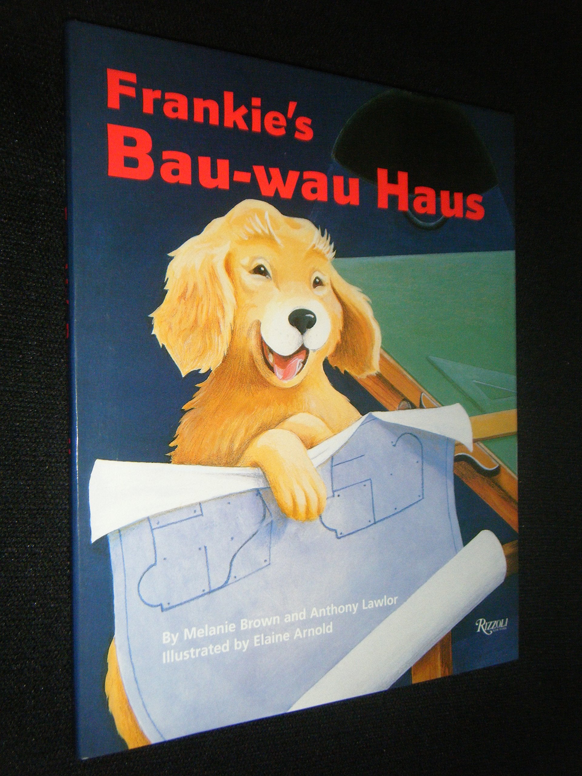 Frankie's Bau Wau Haus Architecture