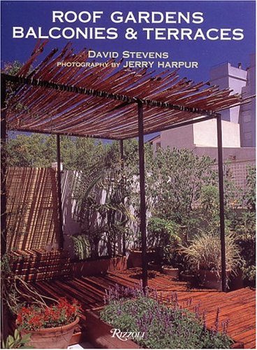 Roof Gardens, Balconies and Terraces Architecture