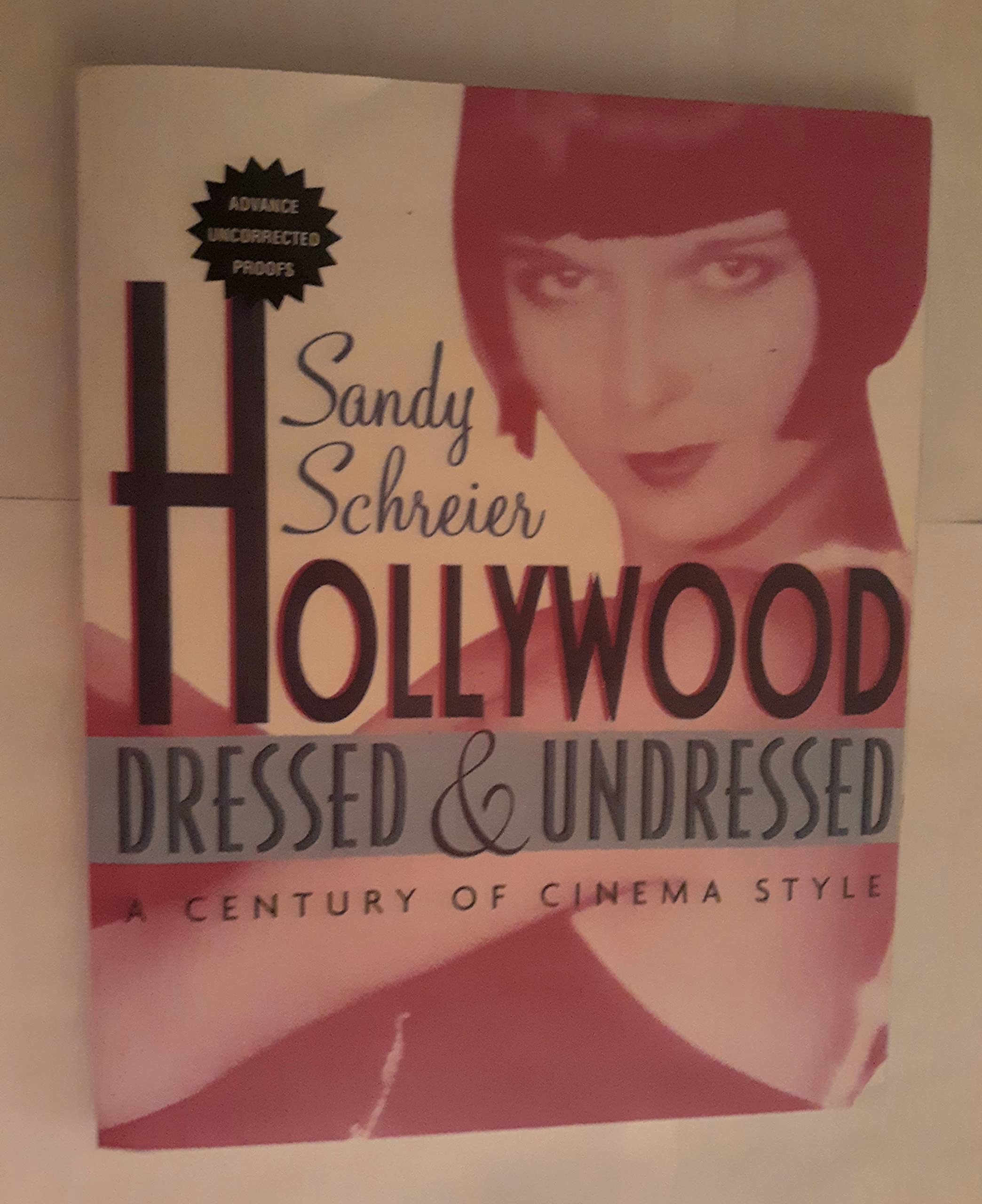 Hollywood Dressed and Undressed: Century of Cinema Style Social Sciences