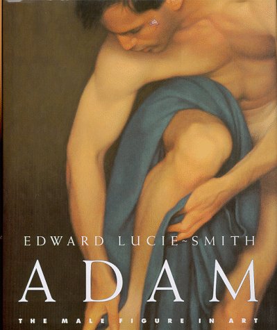 Adam: The Male Figure in Art Film, Art & Culture