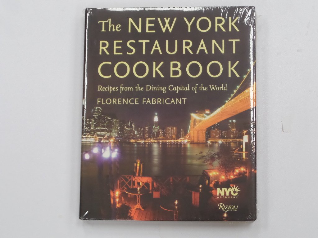 The New York Restaurant Cookbook: Recipes from the Dining Capital of the World book