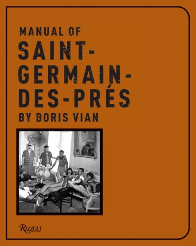 The Manuel Of Saint-Germain-Des-Pres Essays & Short Stories