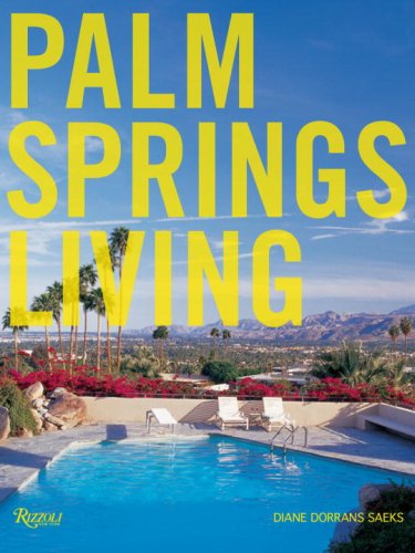 Palm Springs Living Architecture