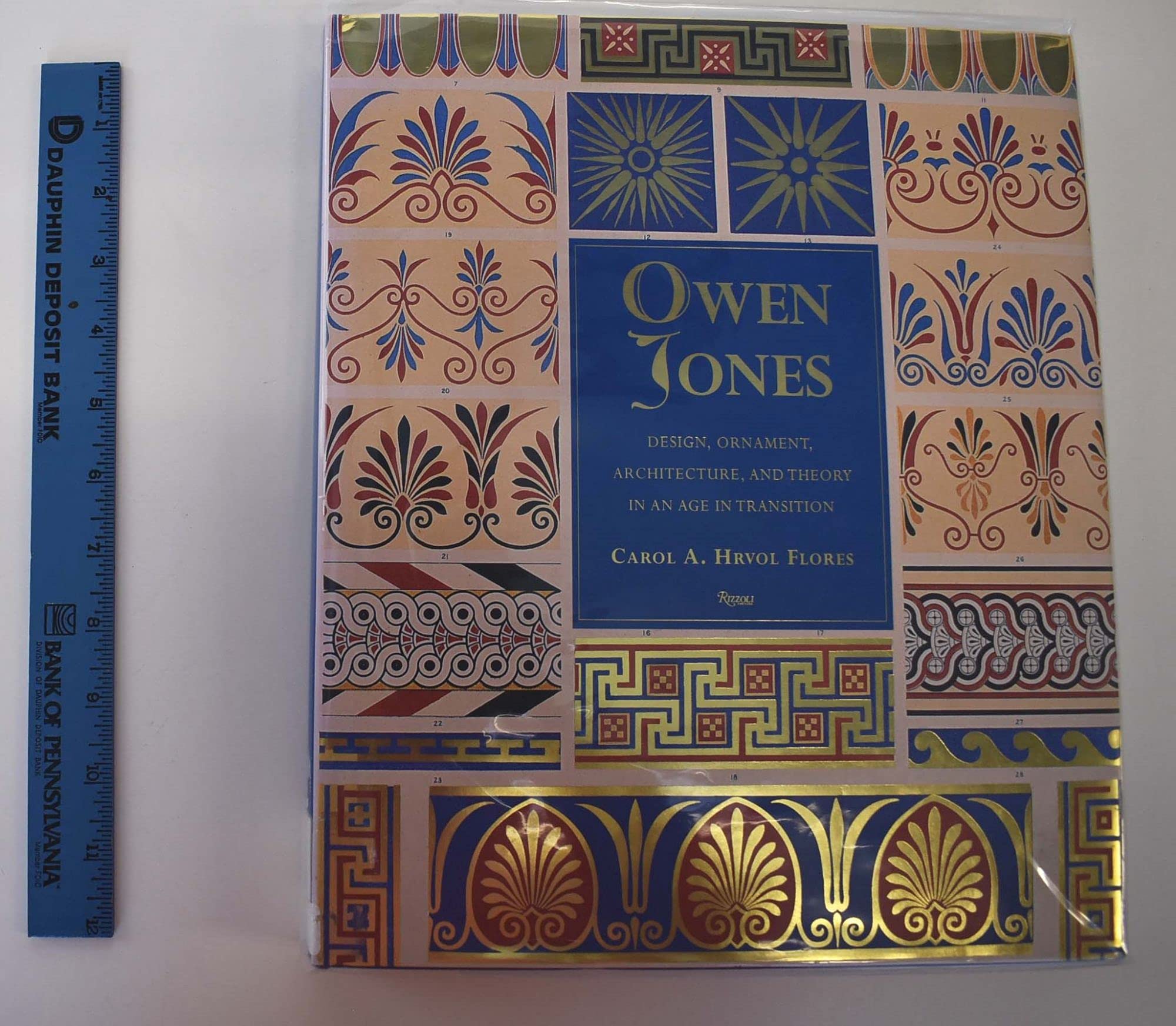 Owen Jones: Design, Ornament, Architecture & Theory in an Age of Transition book