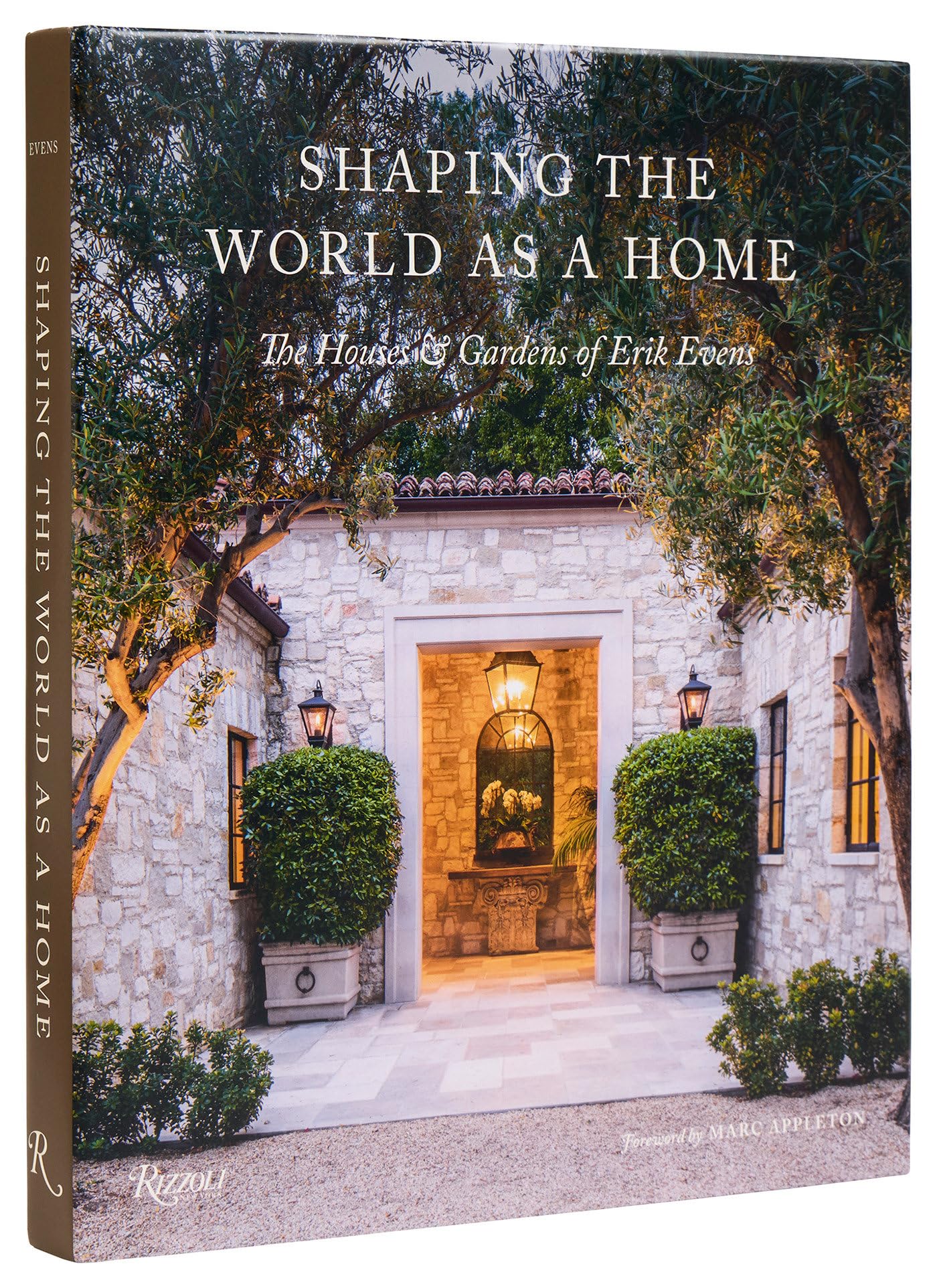 Shaping the World as a Home: The Houses and Gardens of Erik Evens Architecture