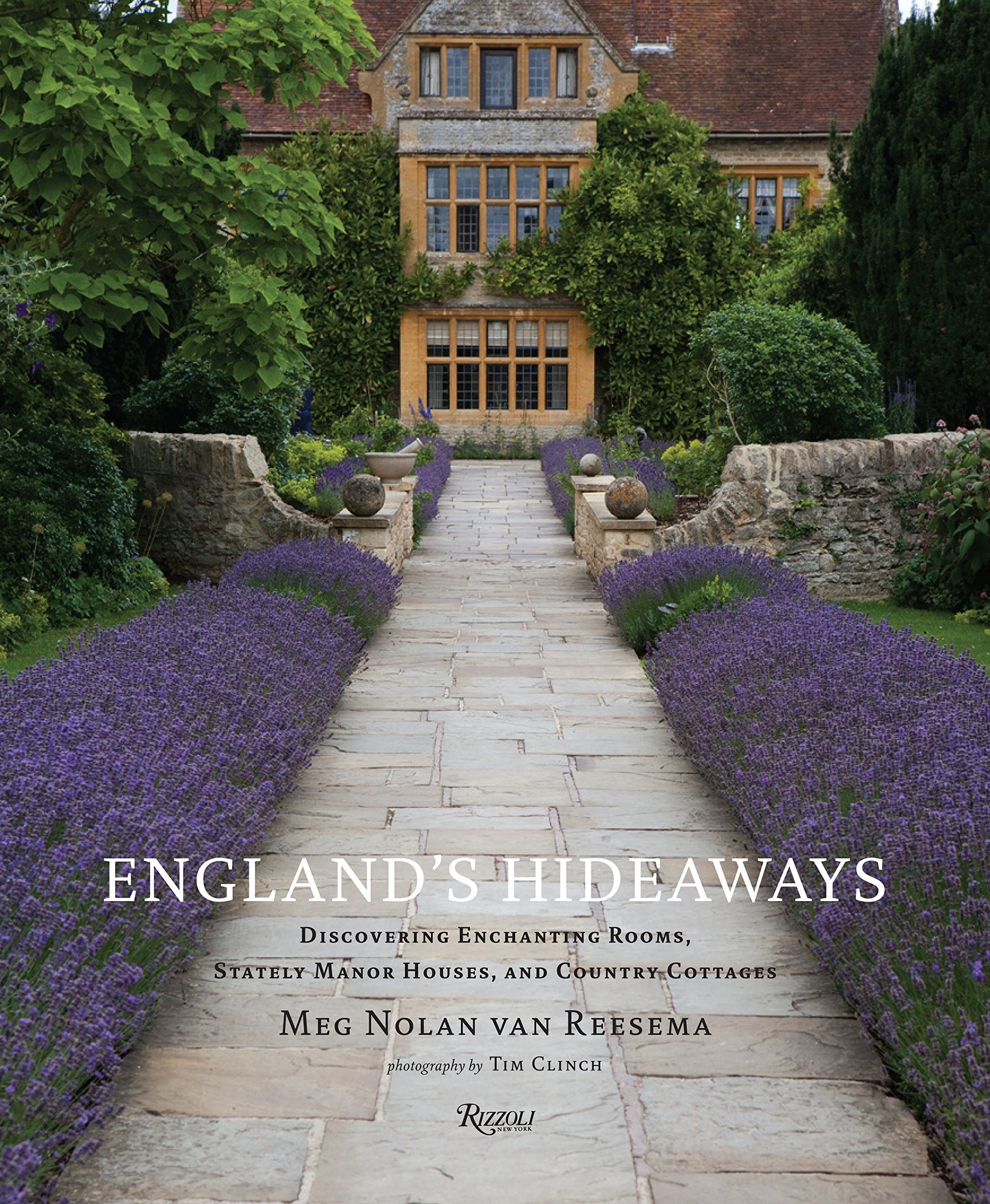 England's Hideaways: Discovering Enchanting Rooms, Stately Manor Houses, and Country Cottages Film, Art & Culture