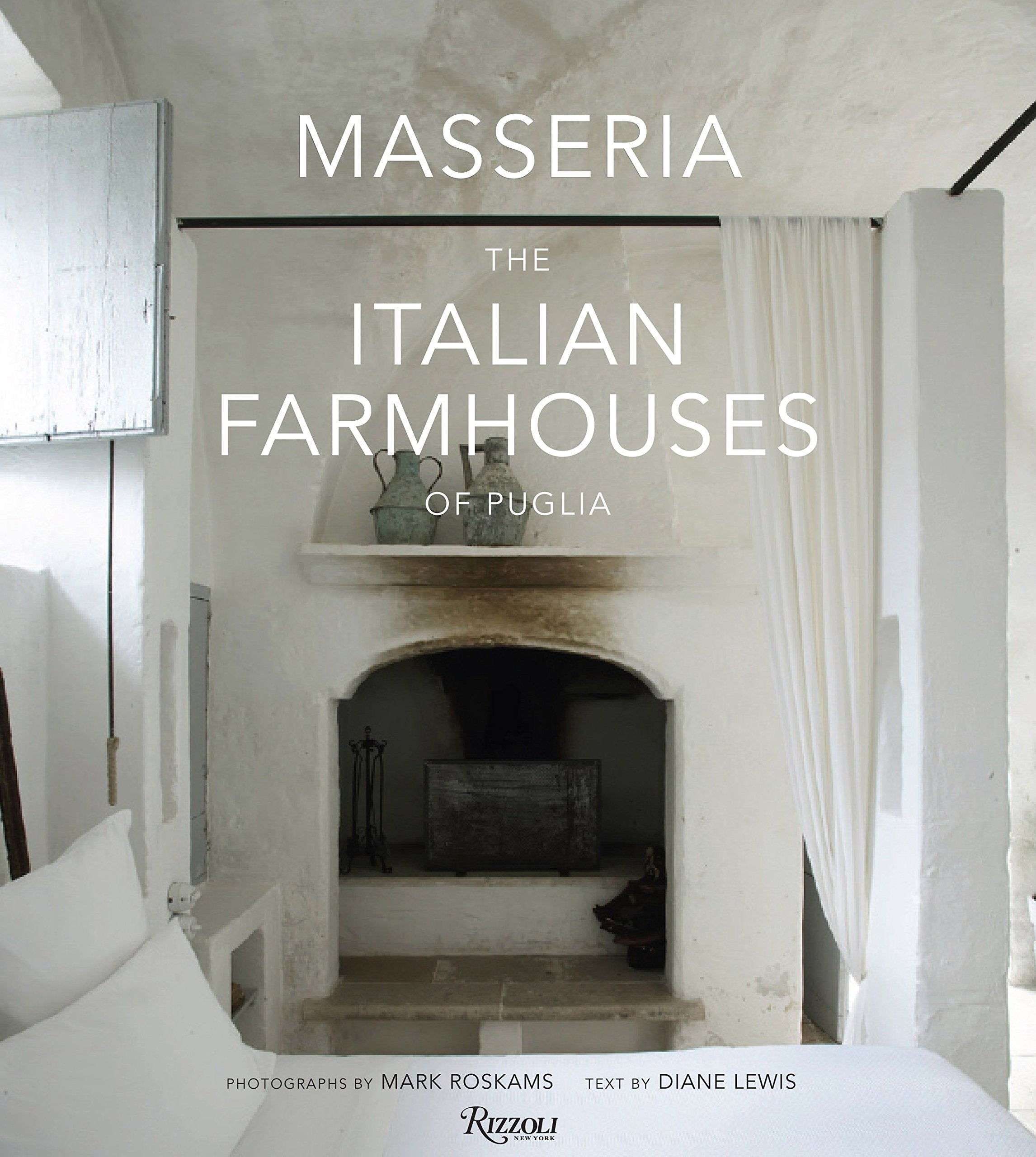 Masseria: The Italian Farmhouses of Puglia book