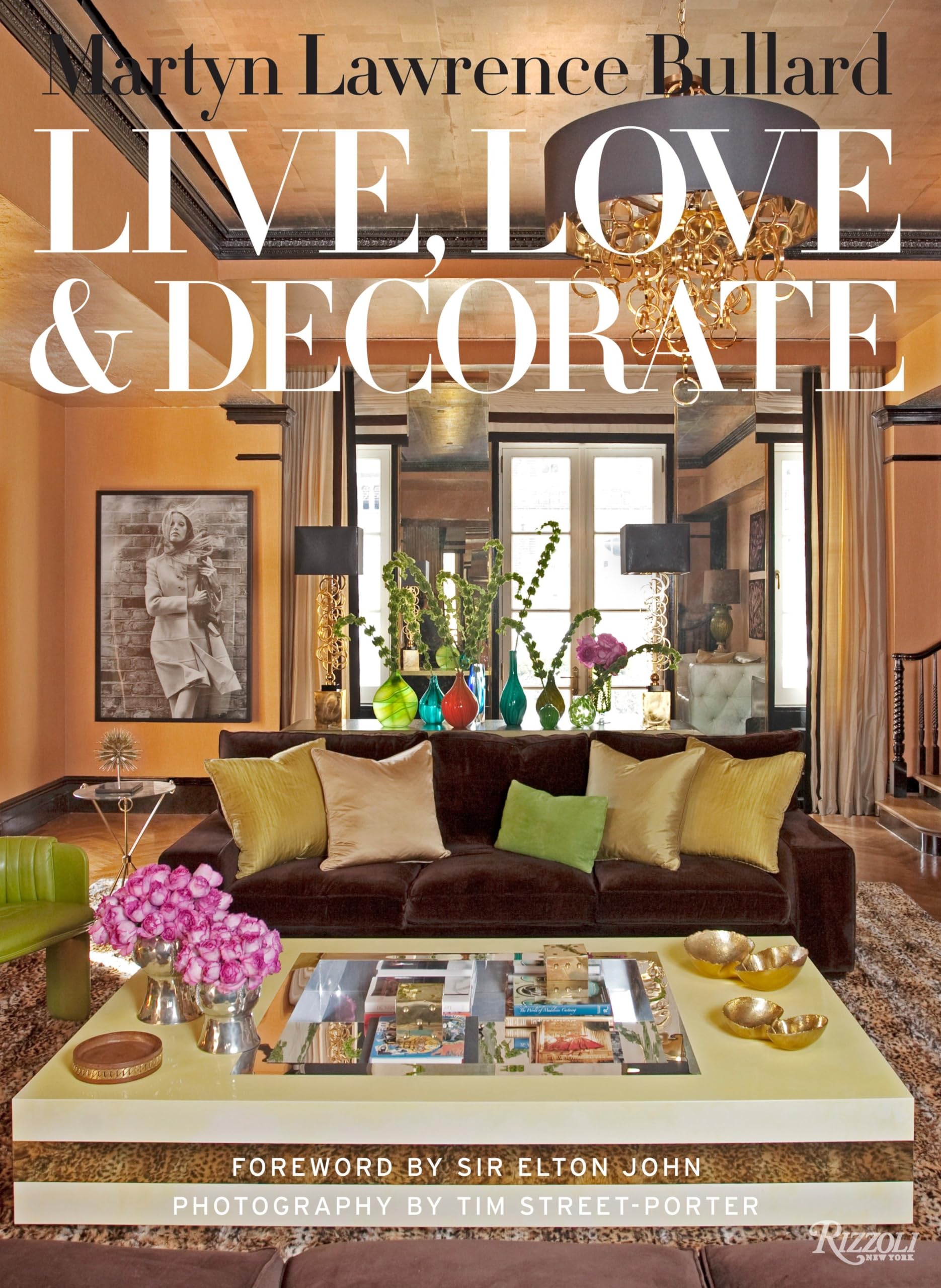 Martyn Lawrence-Bullard: Live, Love, and Decorate Film, Art & Culture
