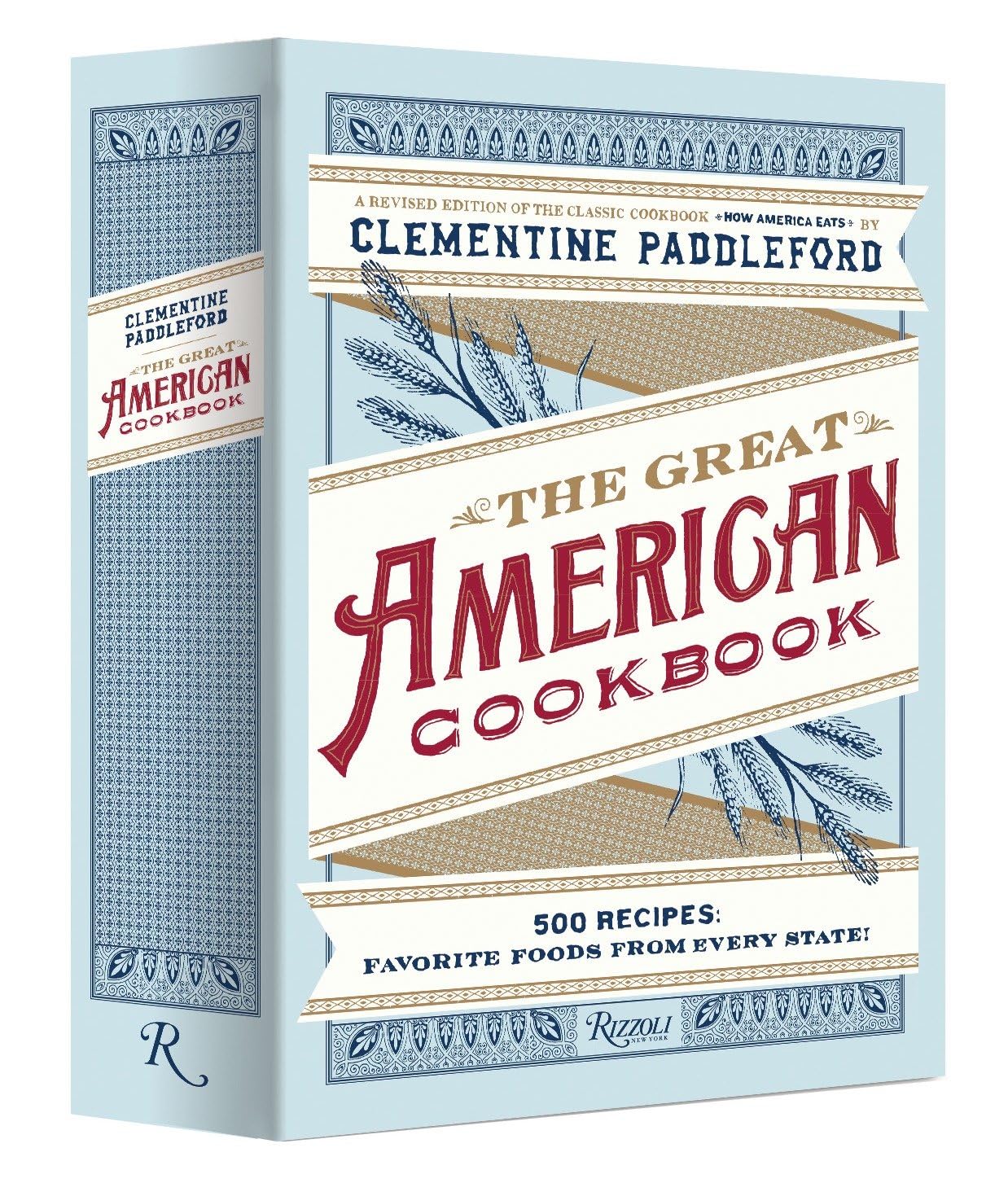 The Great American Cookbook: 500 Time-Tested Recipes: Favorite Food from Every State Leisure, Home & Garden