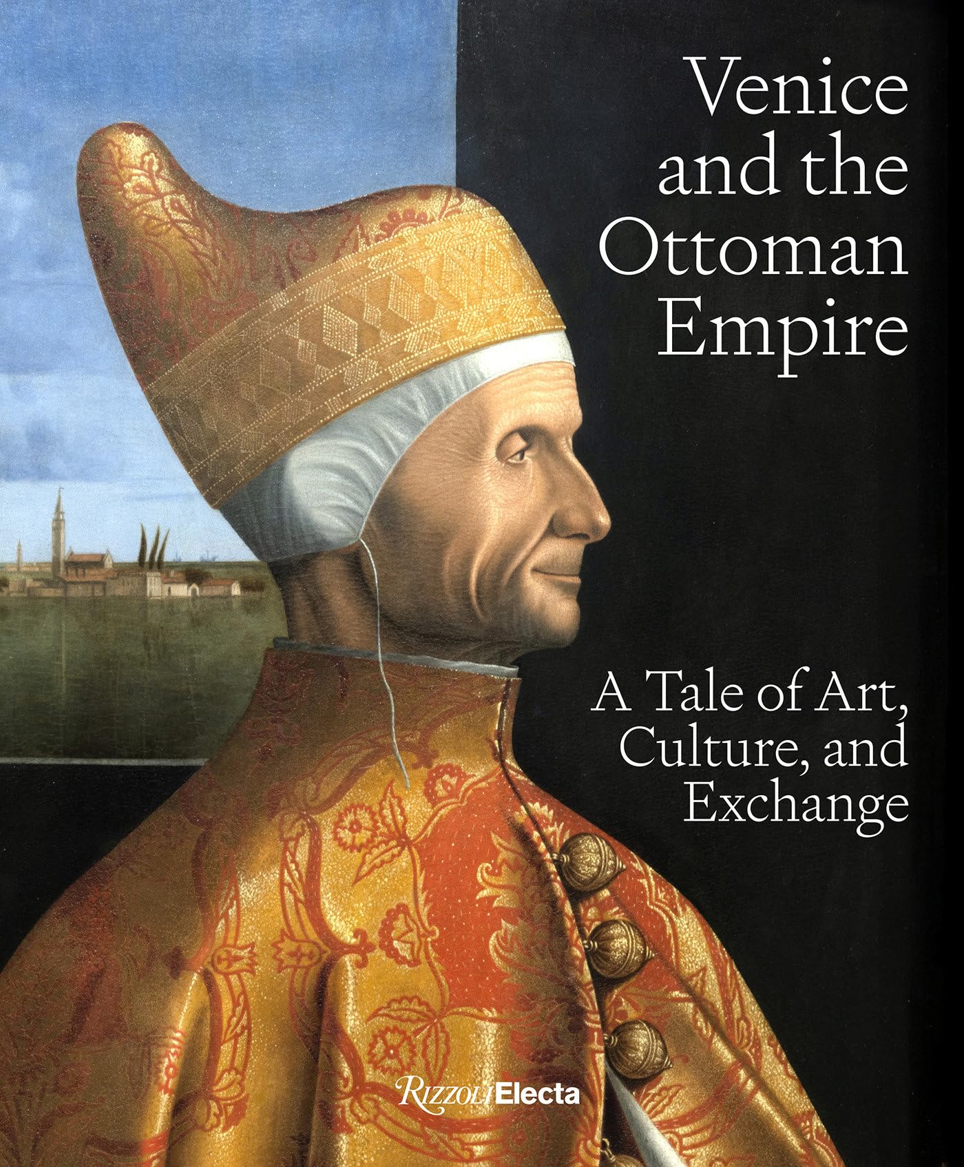 Venice and the Ottoman Empire: A Tale of Art, Culture, and Exchange Film, Art & Culture