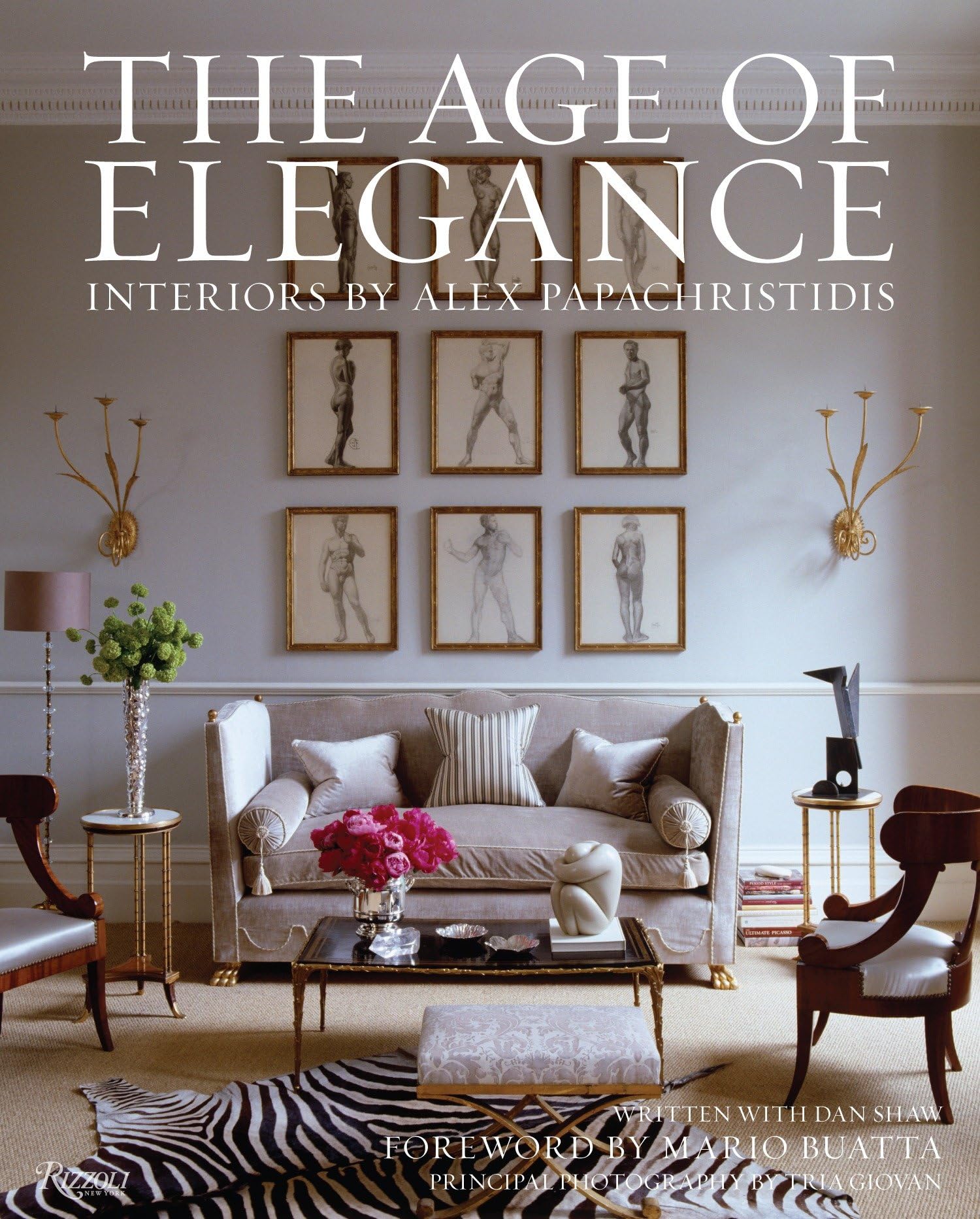 The Age of Elegance: Interiors by Alex Papachristidis Architecture