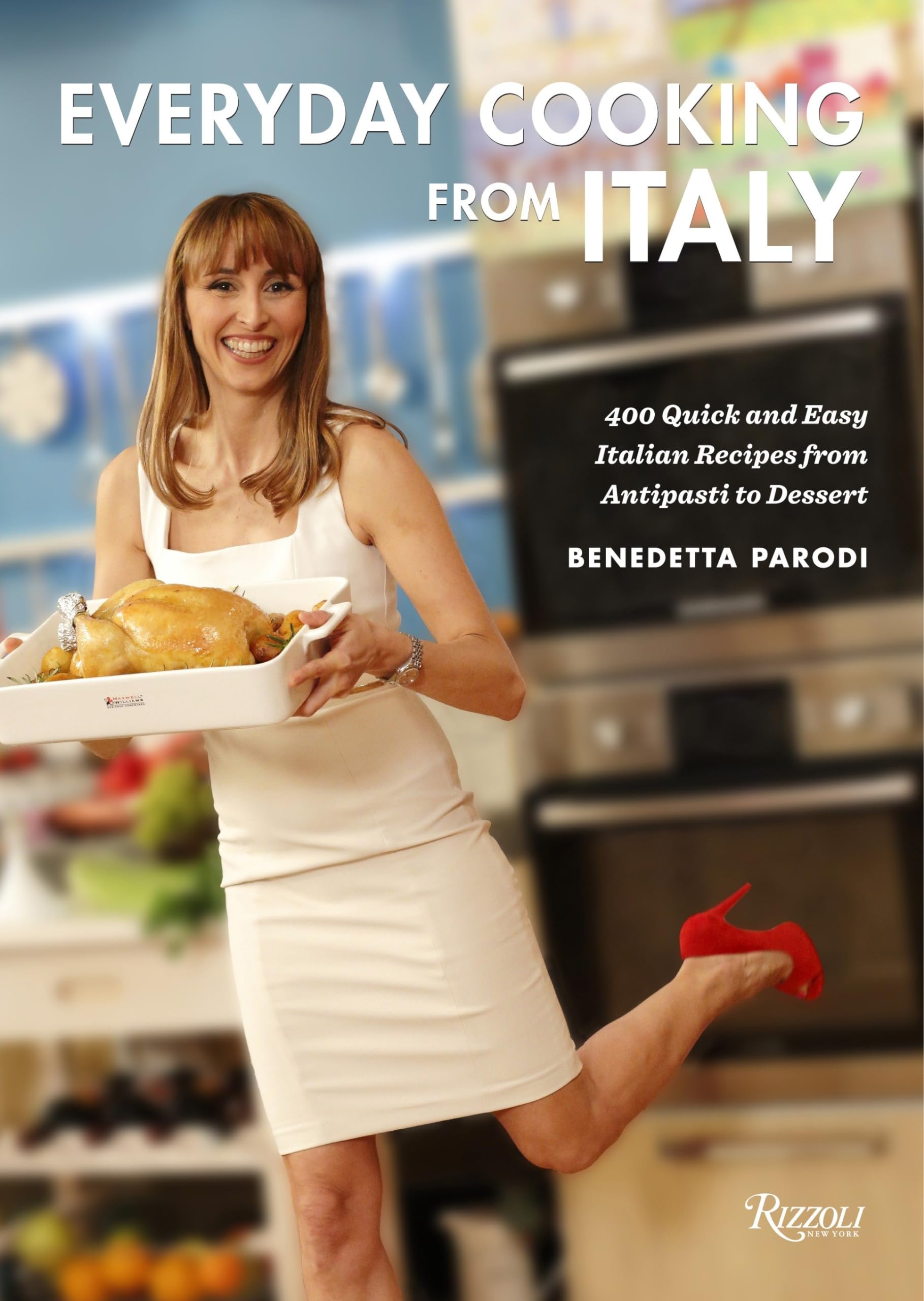Everyday Cooking from Italy: 400 Quick and Easy Italian Recipes from Antipasti to Dessert Leisure, Home & Garden