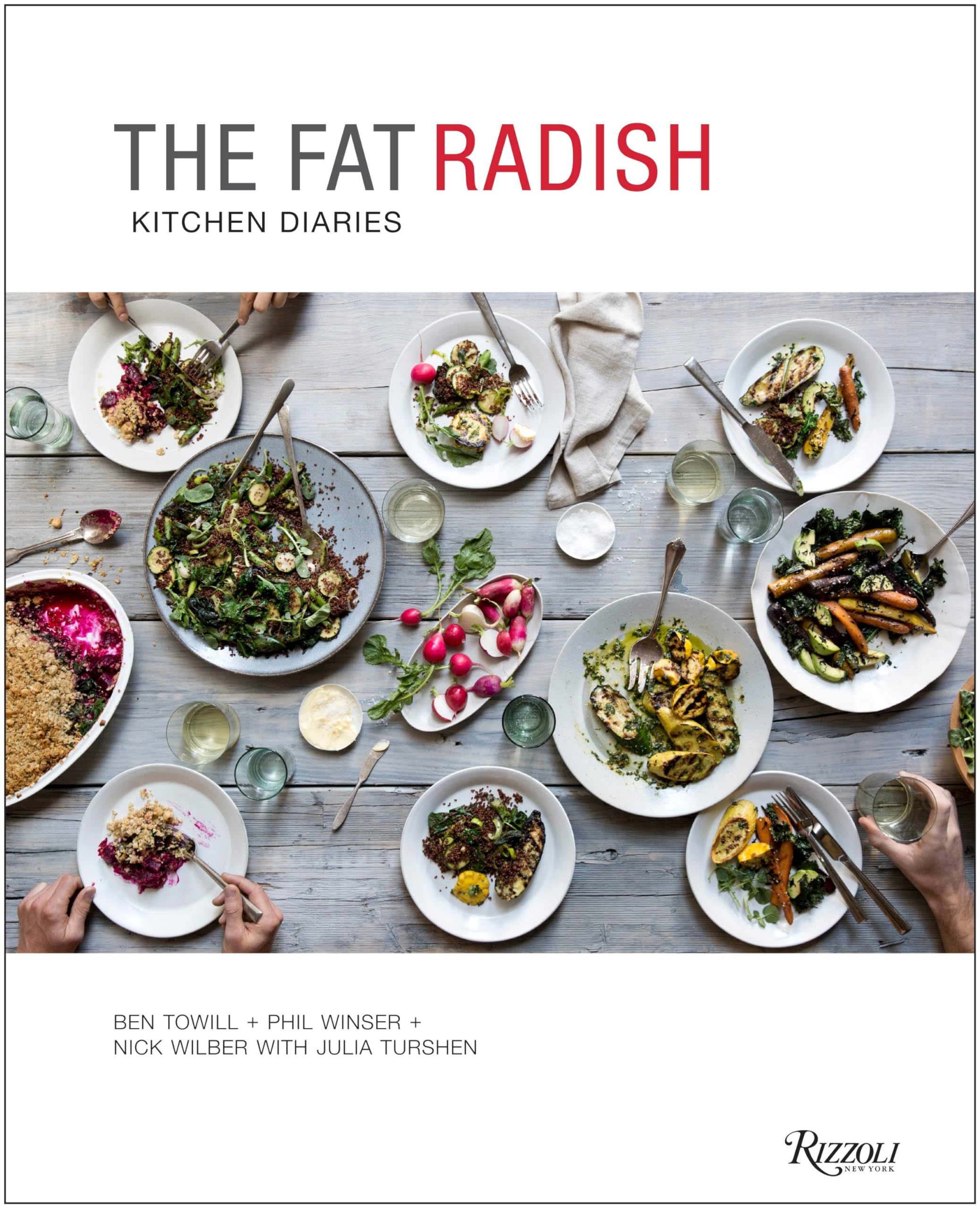 The Fat Radish Kitchen Diaries: Putting Vegetables at the Center of the Plate Leisure, Home & Garden