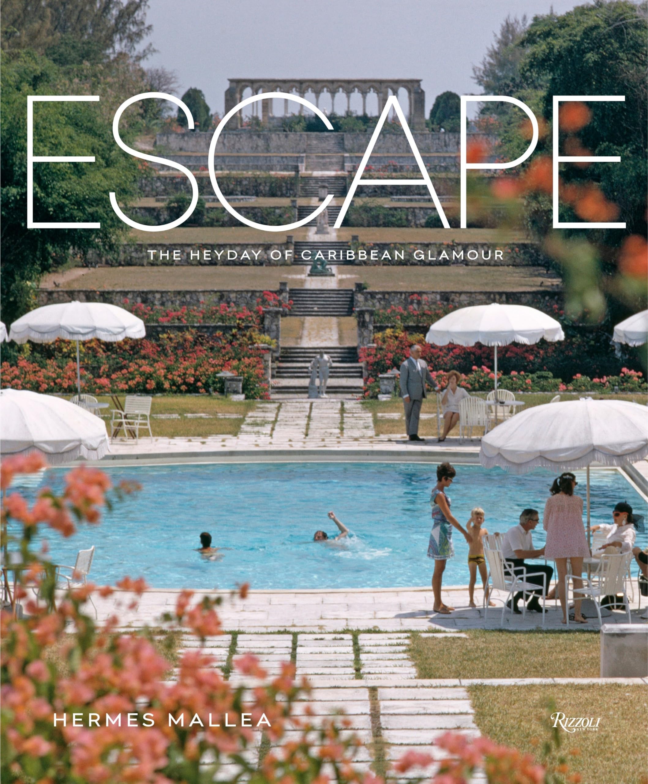 Escape: The Heyday of Caribbean Glamour Architecture
