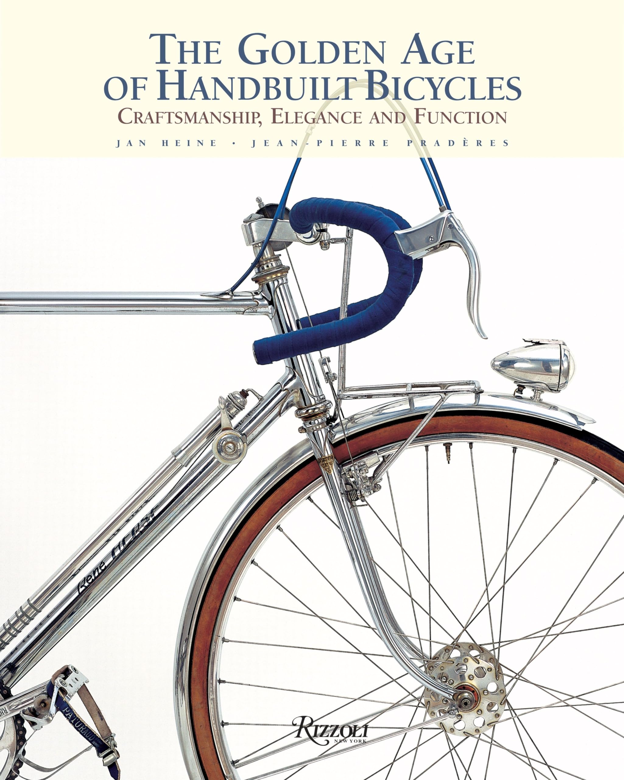 The Golden Age of Handbuilt Bicycles: Craftsmanship, Elegance, and Function book
